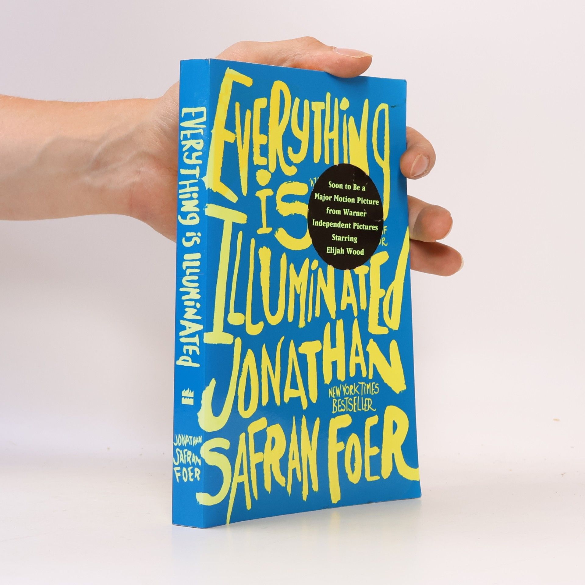 Jonathan Safran Foer Everything is illuminated : a novel