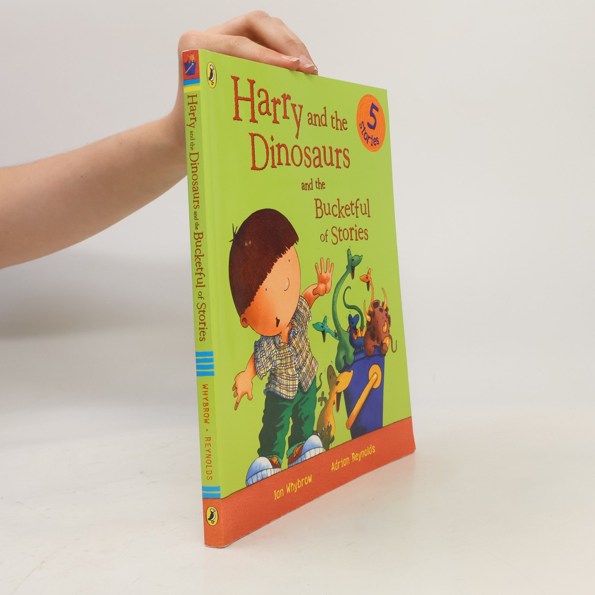 Ian Whybrow Harry and the Dinosaurs and the Bucketful of Stories