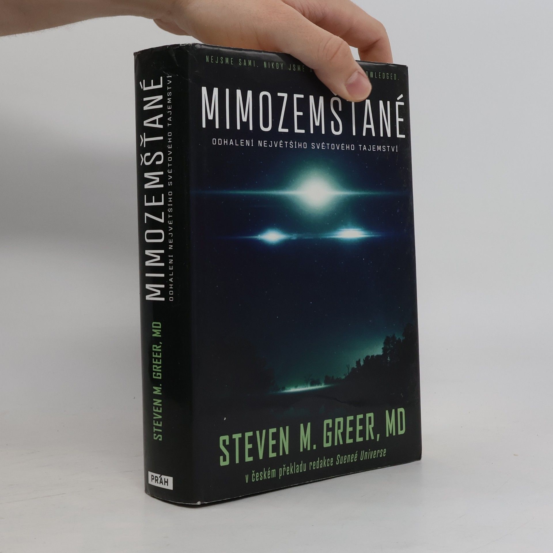 Steven M. Greer Mimozemšťané : odhalení nejvetšího svetového tajemství