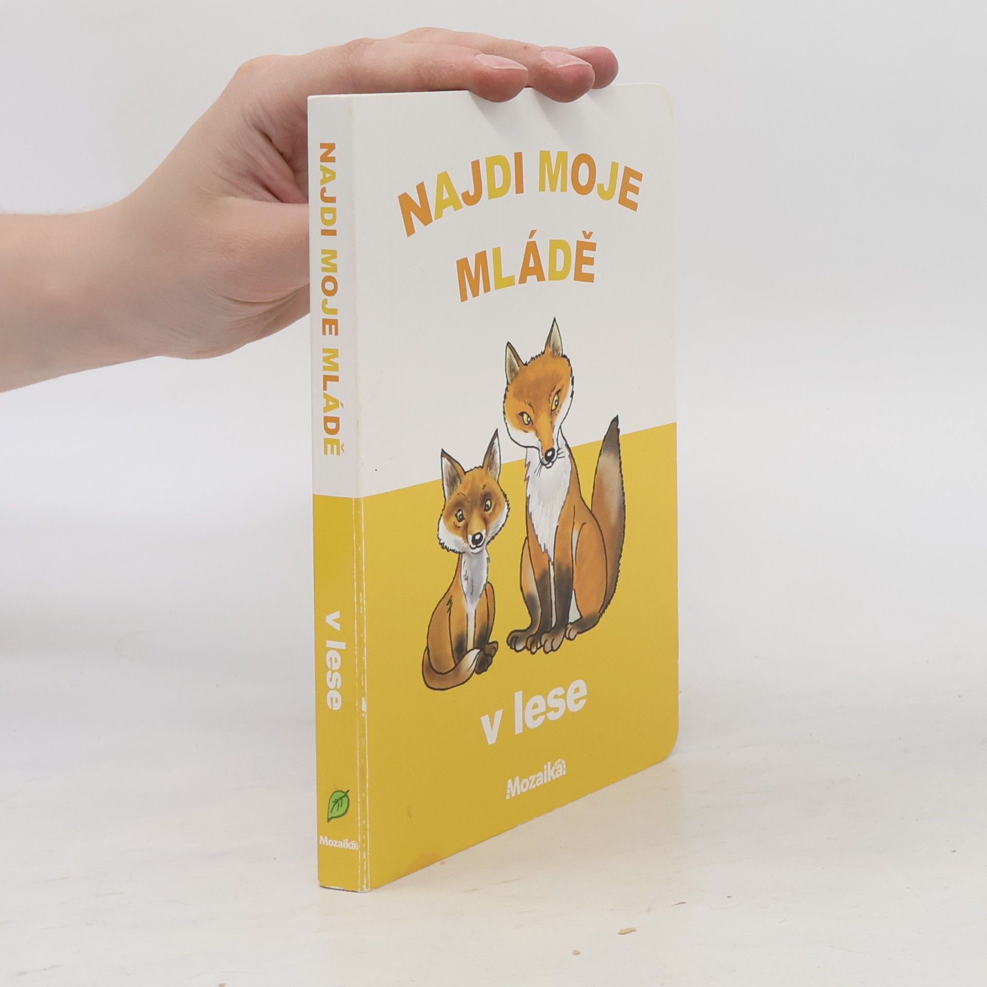 Antonín Šplíchal Najdi moje mládě. V lese