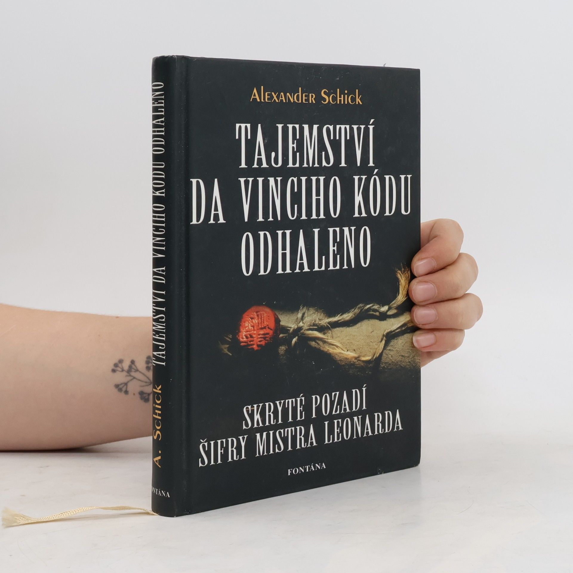 Alexander Schick Tajemství Da Vinciho kódu odhaleno