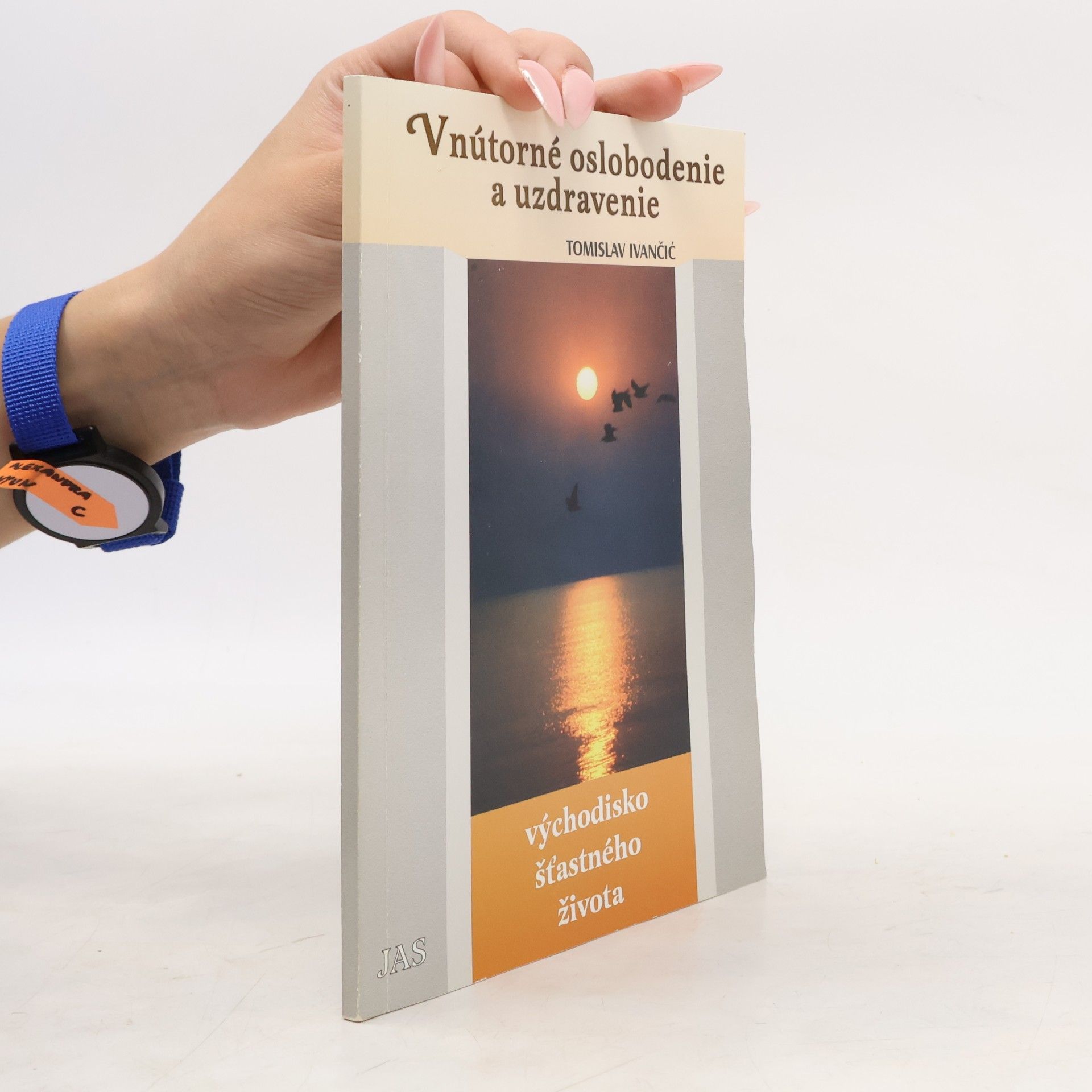 Tomislav Ivančić Vnútorné oslobodenie a uzdravenie