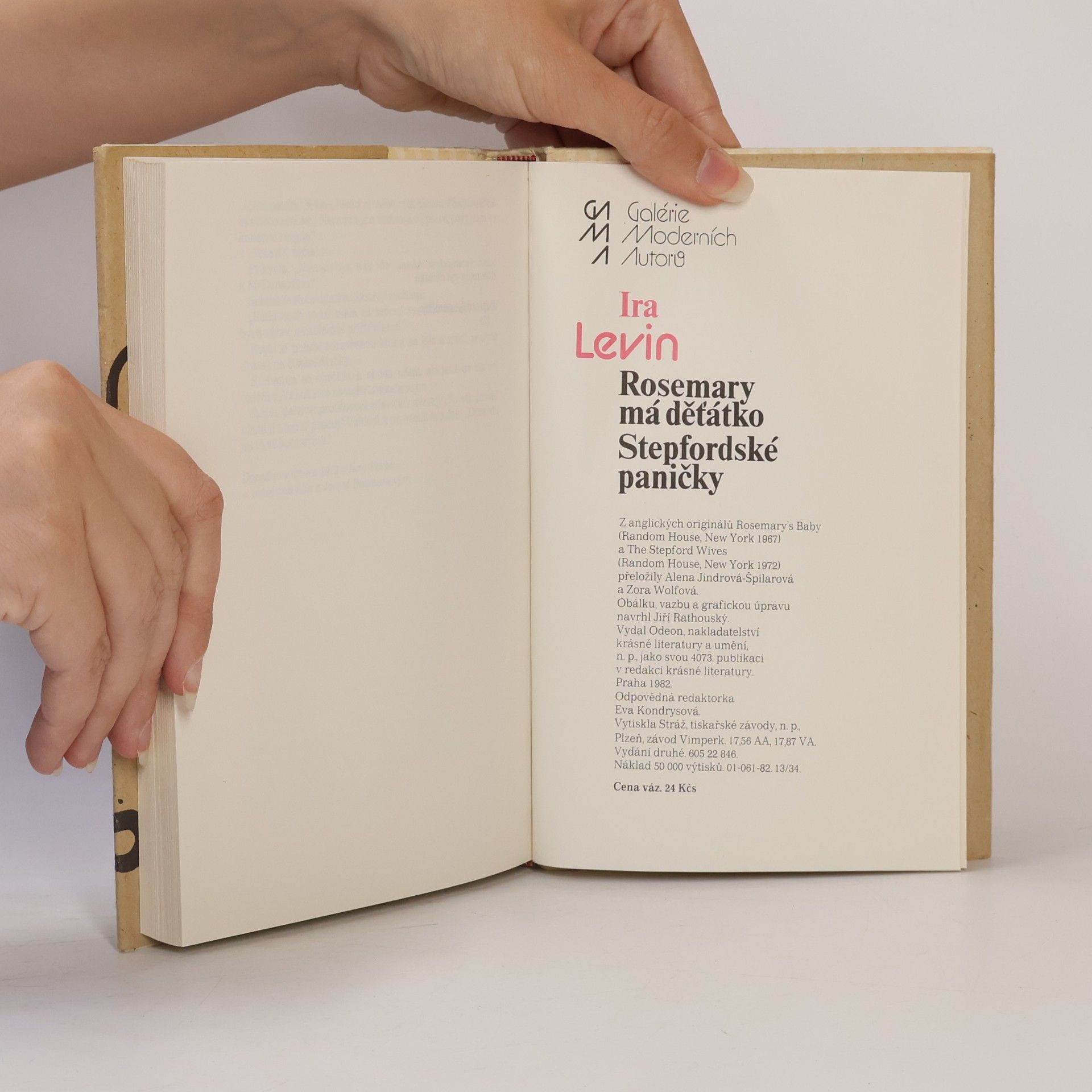 Ira Levin Rosemary má děťátko. Stepfordské paničky