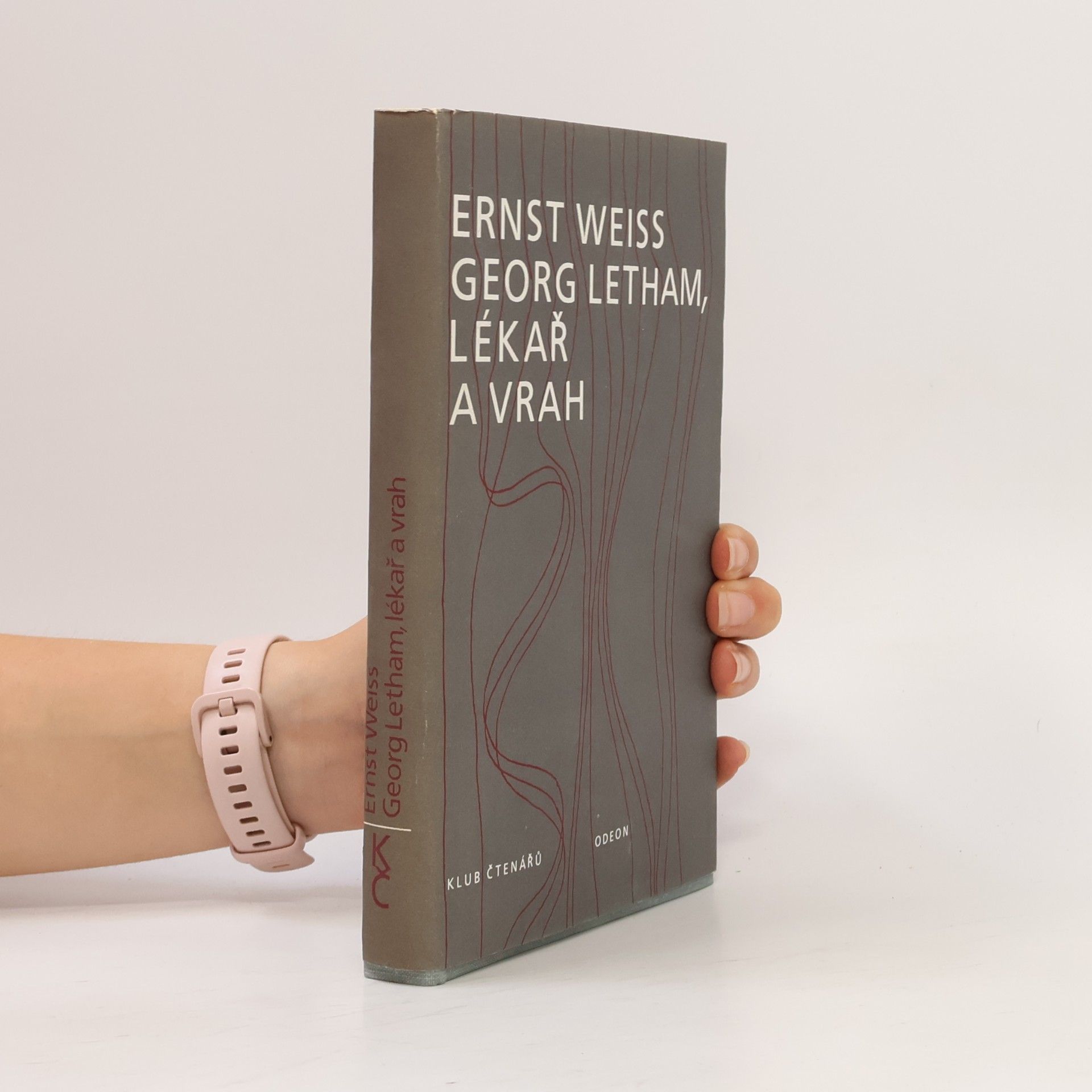 Ernst Weiss Georg Letham, lékař a vrah