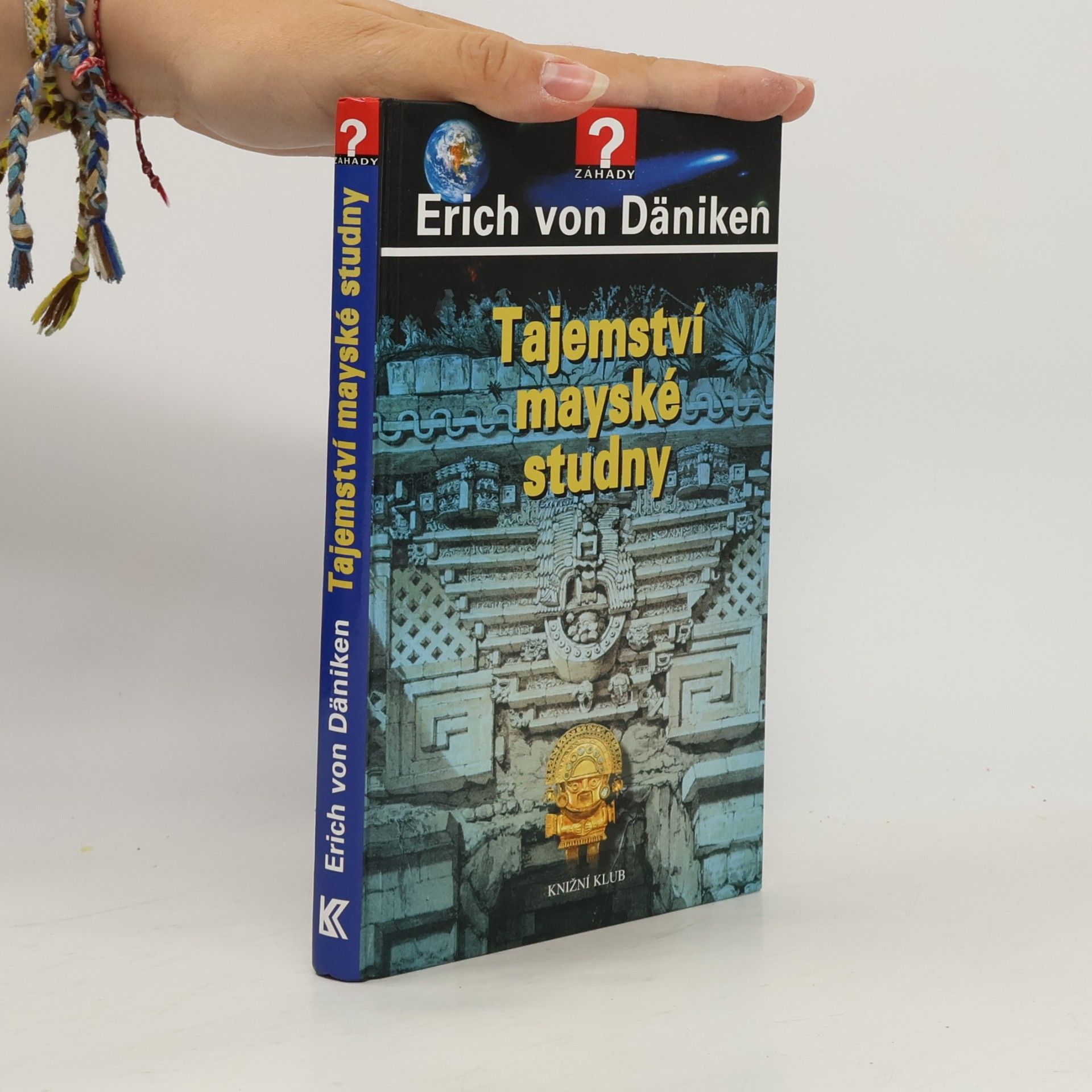 Erich von Däniken Tajemství mayské studny