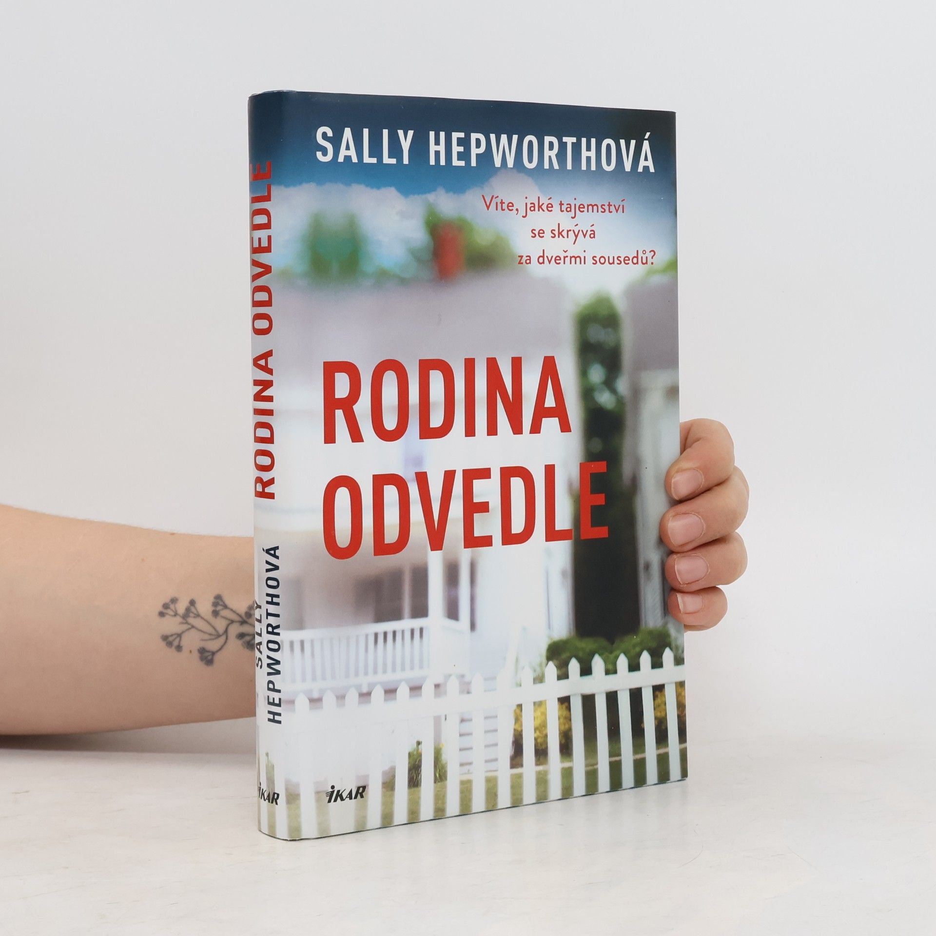 Sally Hepworth Rodina odvedle