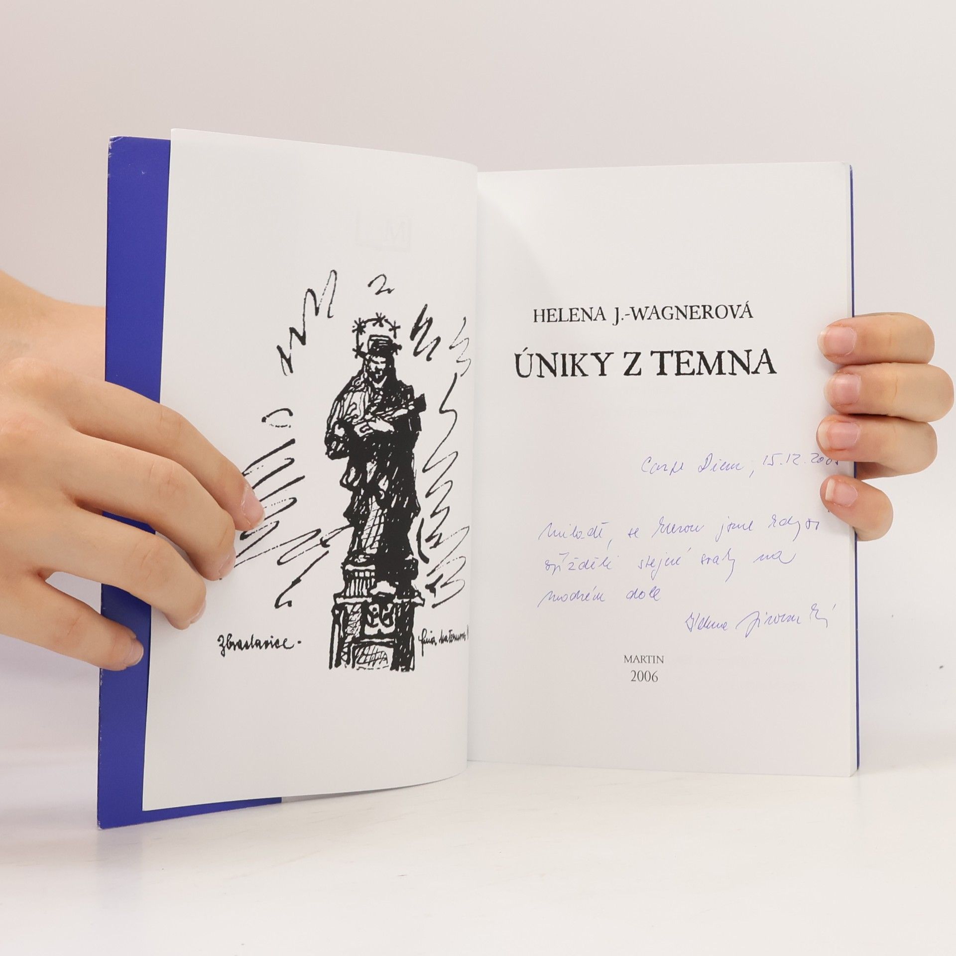 Helena J. Wagnerová Úniky z temna