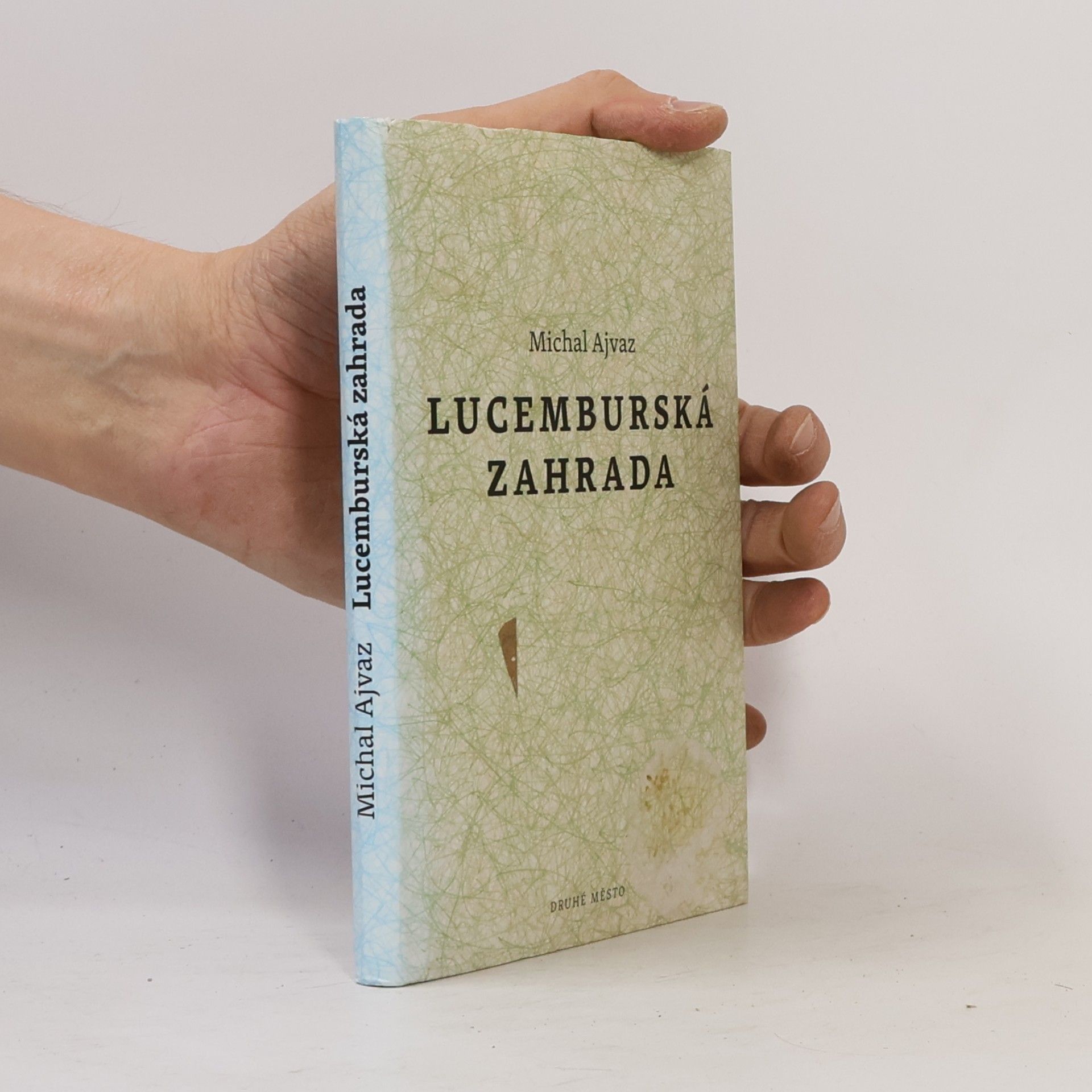 Michal Ajvaz Lucemburská zahrada