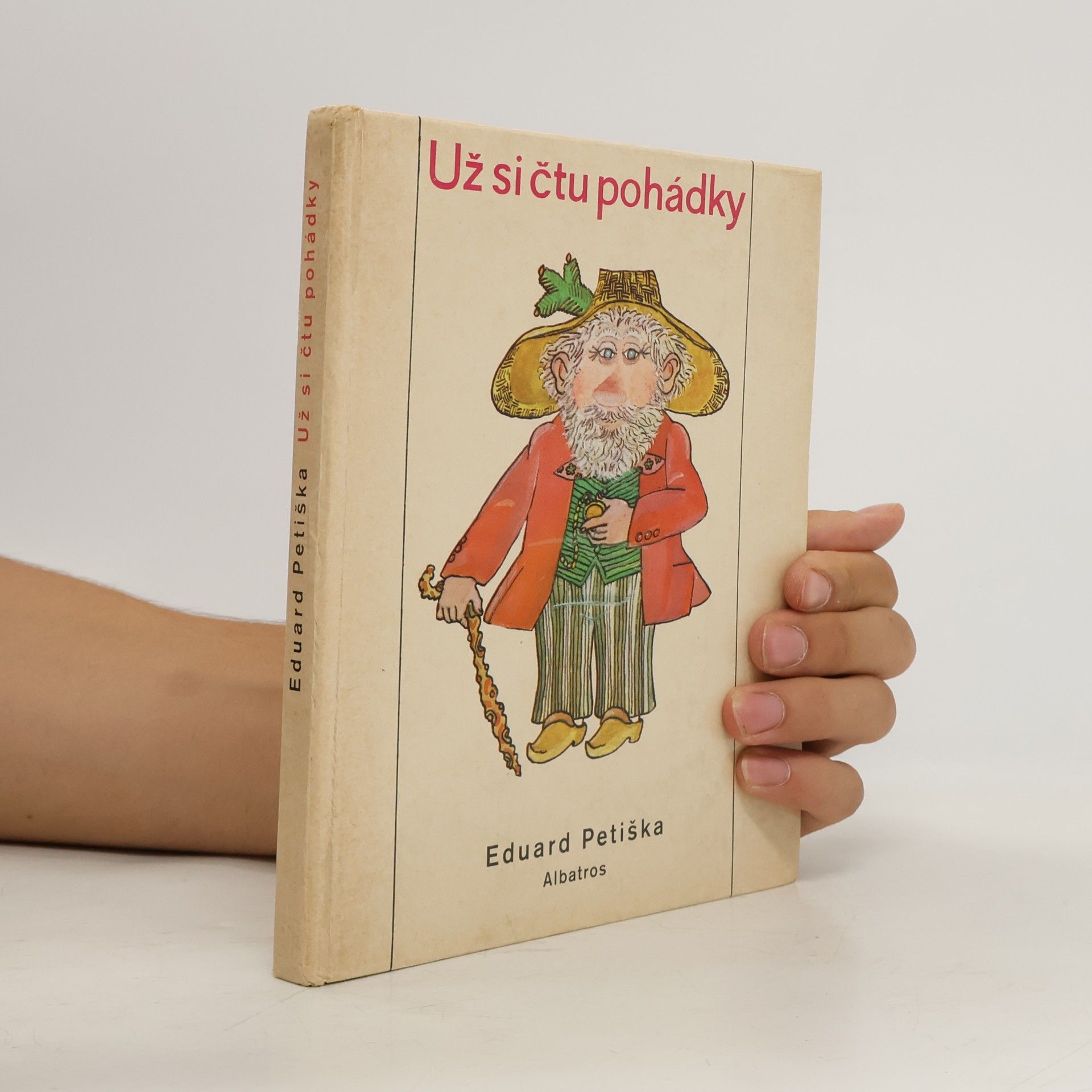 Eduard Petiška Už si čtu pohádky