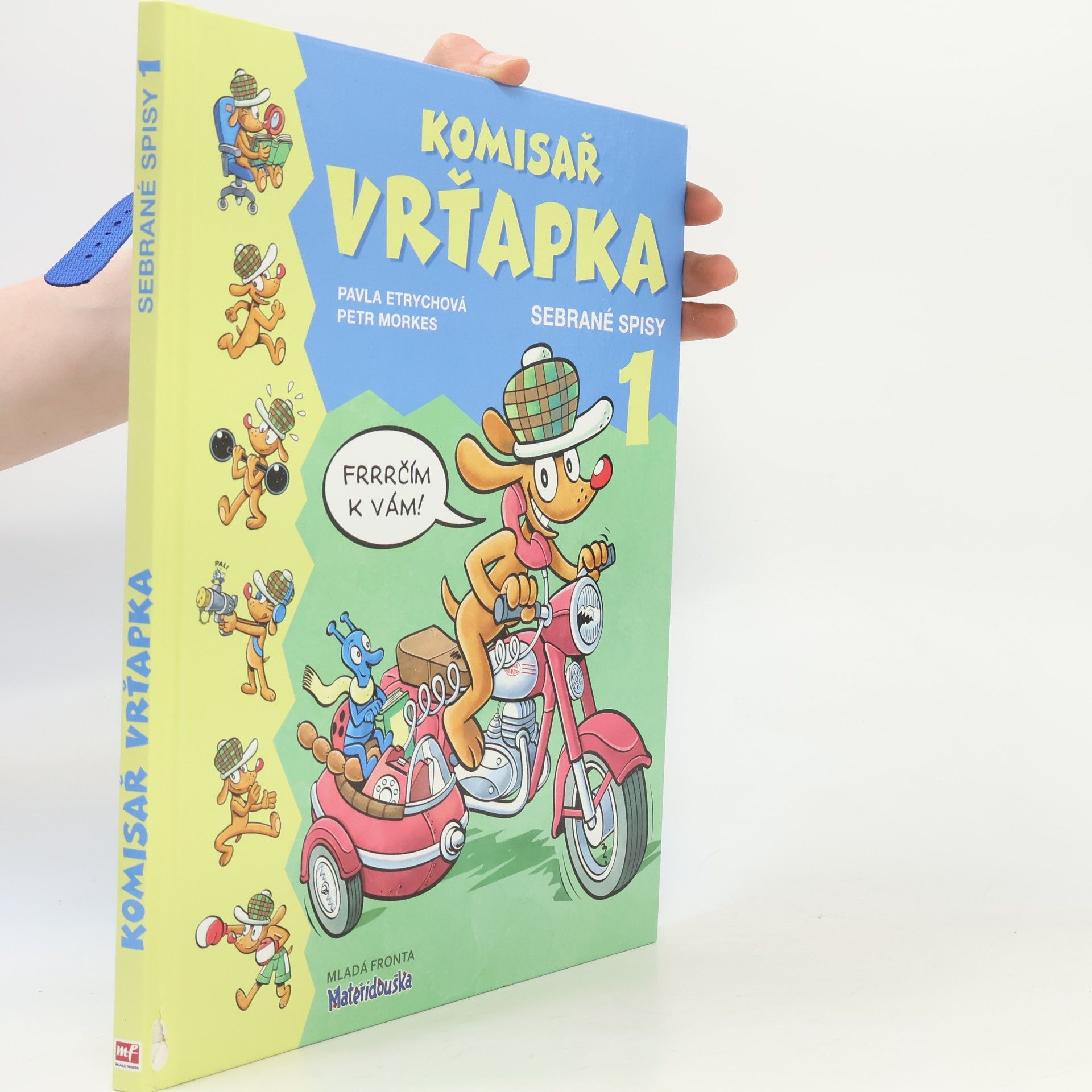 Pavla Etrychová Komisař Vrťapka. Sebrané spisy I.