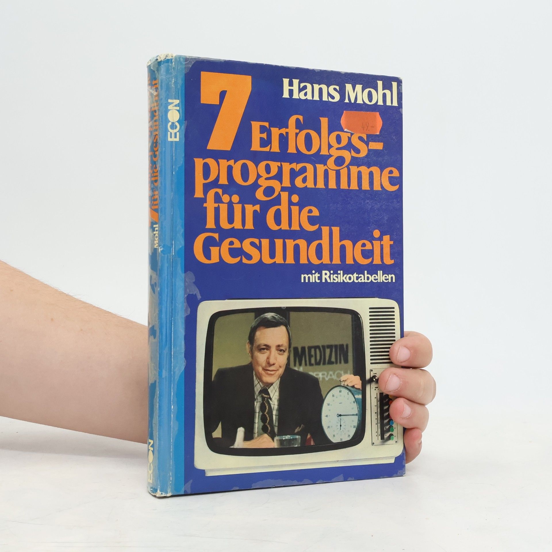 Hans Mohl 7 Erfolgsprogramme für die Gesundheit