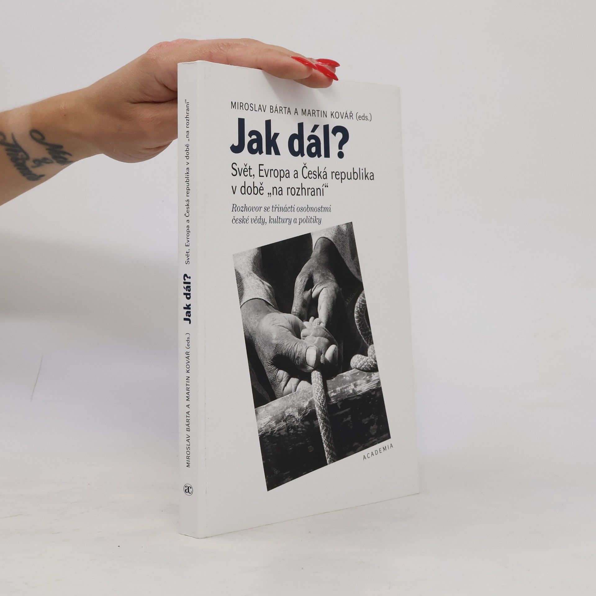 Jak dál? - Svět, Evropa a Česká republika v době "na rozhraní"