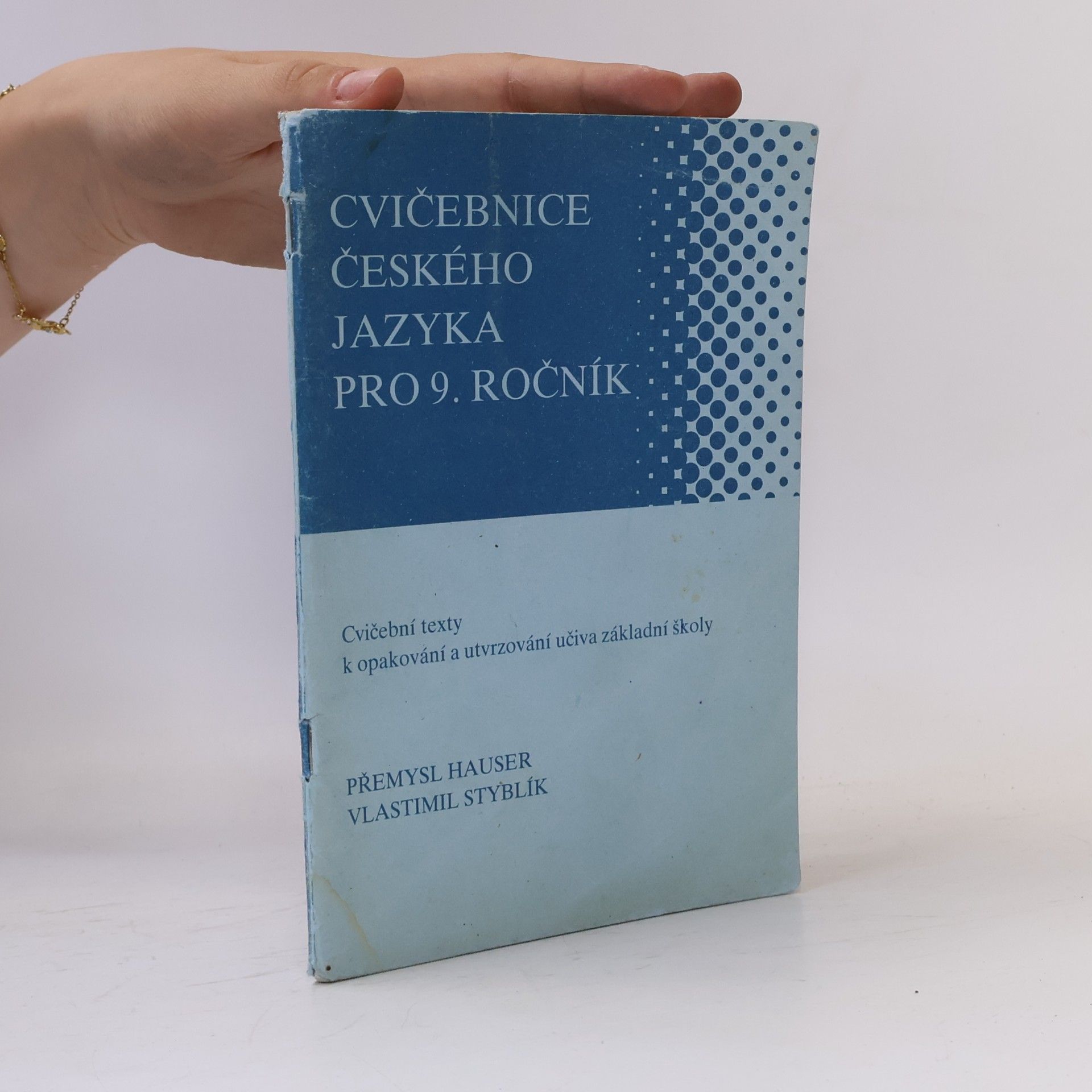 Přemysl Hauser Cvičebnice českého jazyka pro 9. ročník