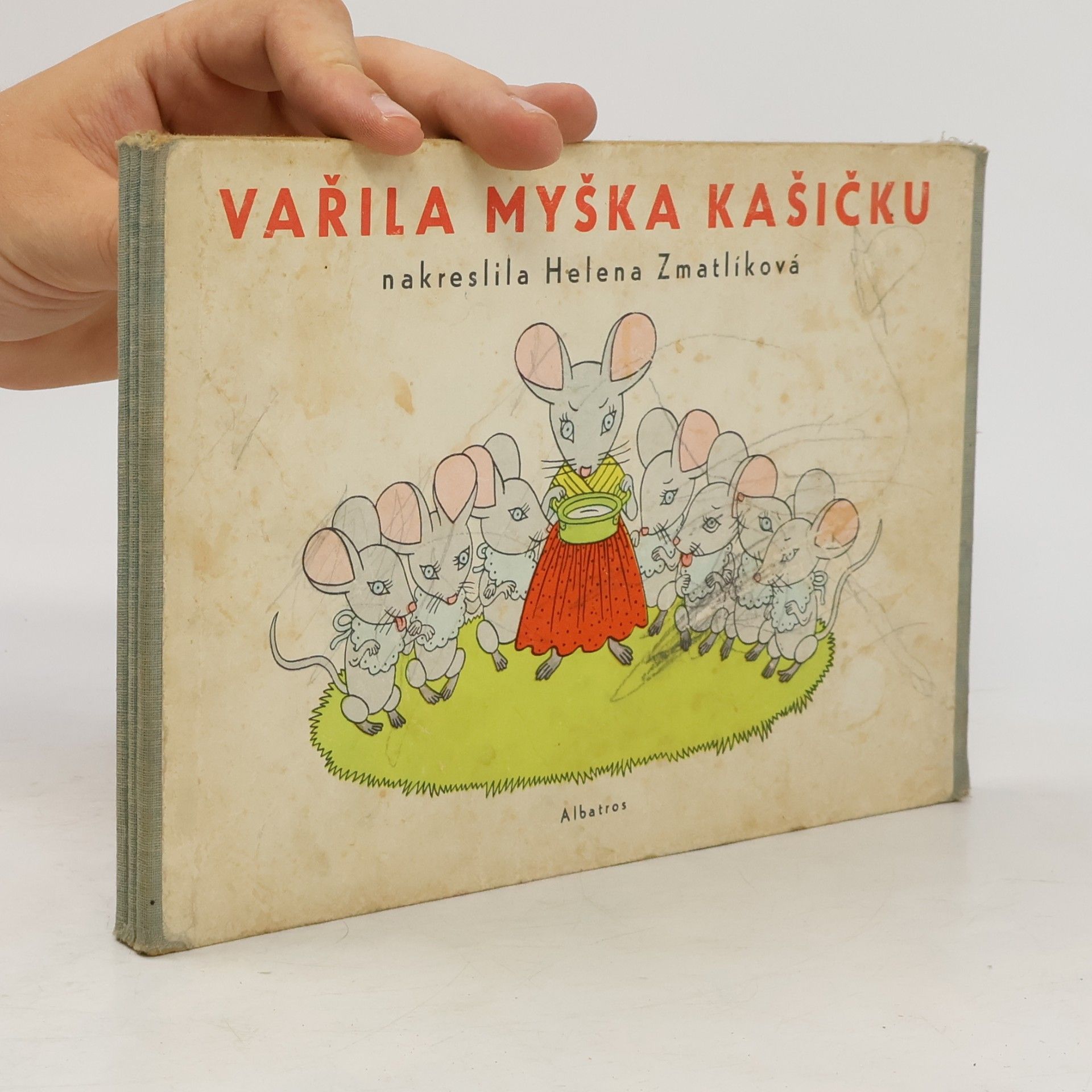 Helena Zmatlíková Vařila myšička kašičku