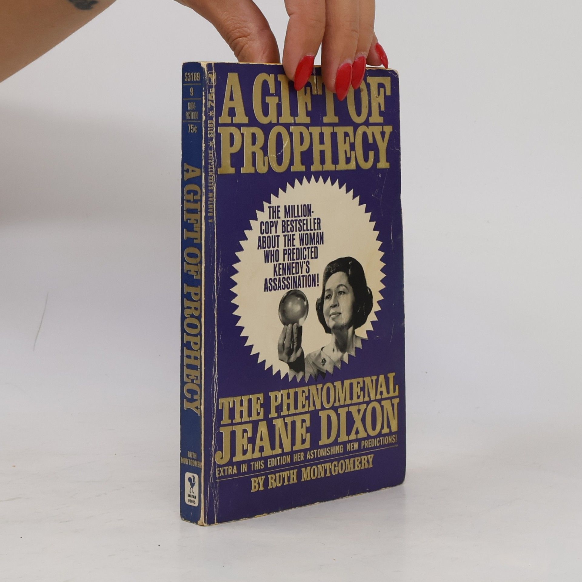 Ruth Shick Montgomery A Gift Of Prophecy. The Phenomenal Jeane Dixon