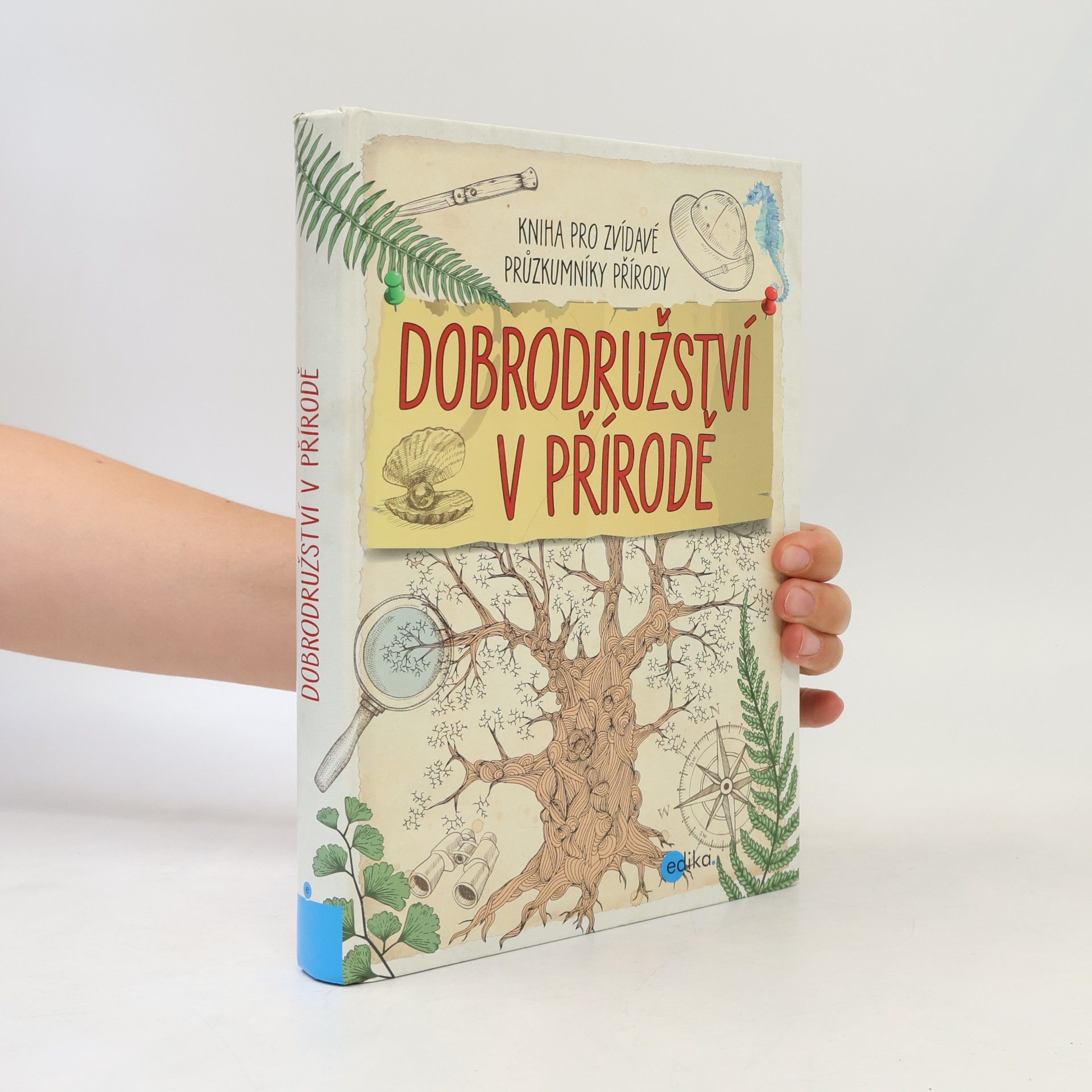 Autorenkollektiv Dobrodružství v přírodě - kniha pro zvídavé průzkumníky přírody