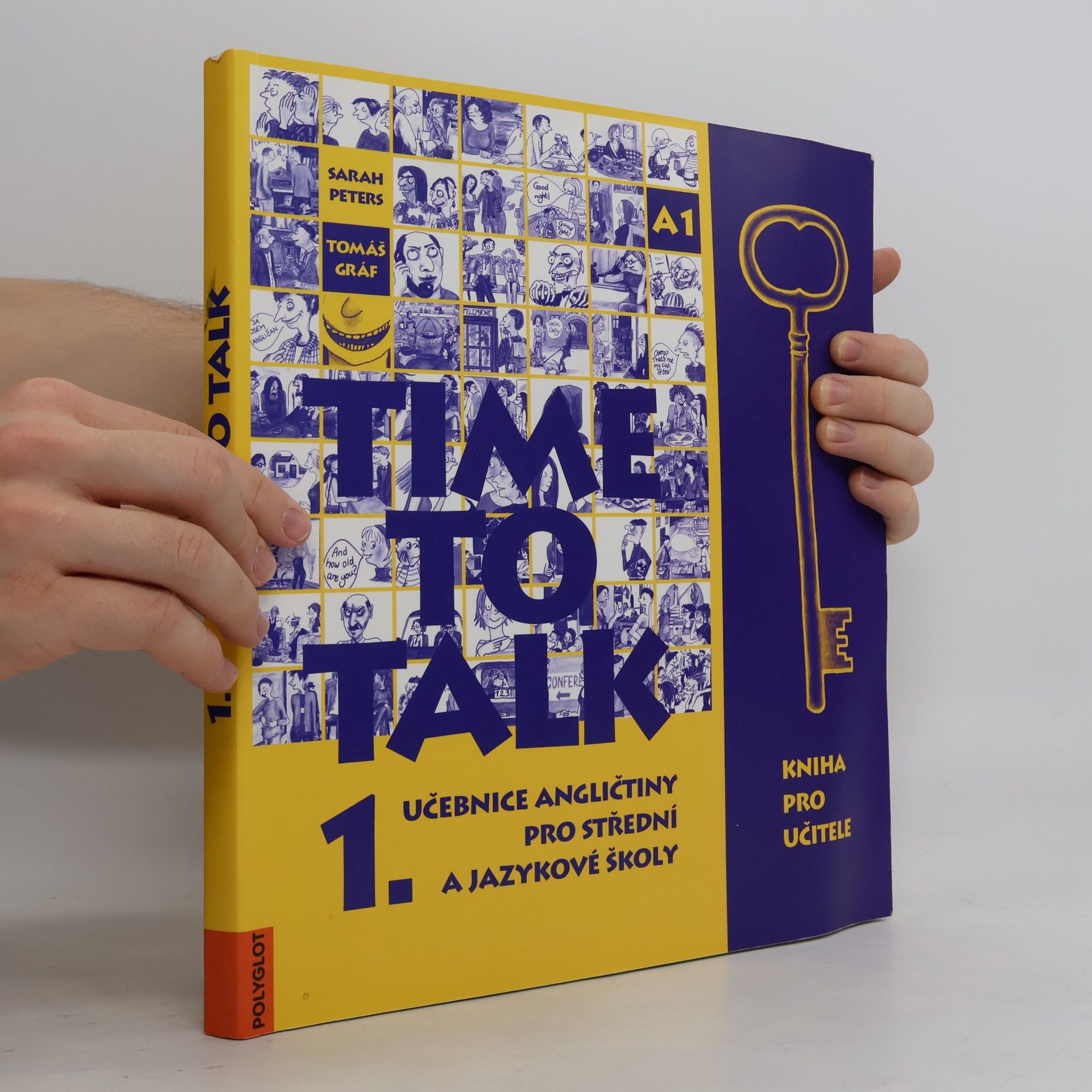 Sarah Peters Time to talk 1. Učebnice angličtiny pro střední a jazykové školy. Kniha pro učitele