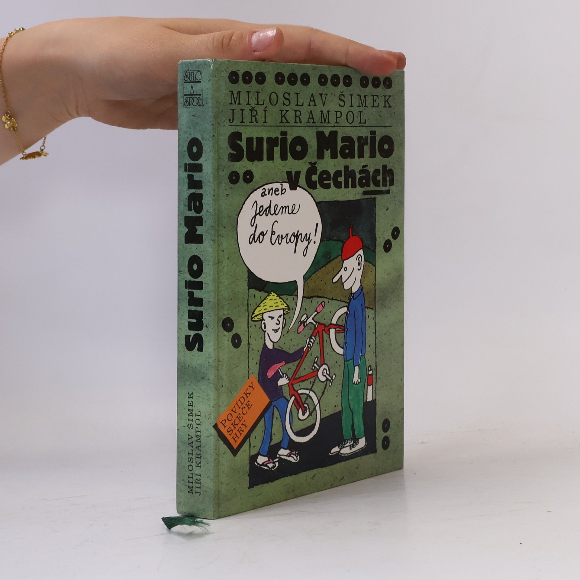 Miloslav Šimek Surio Mario v Čechách aneb jedeme do Evropy