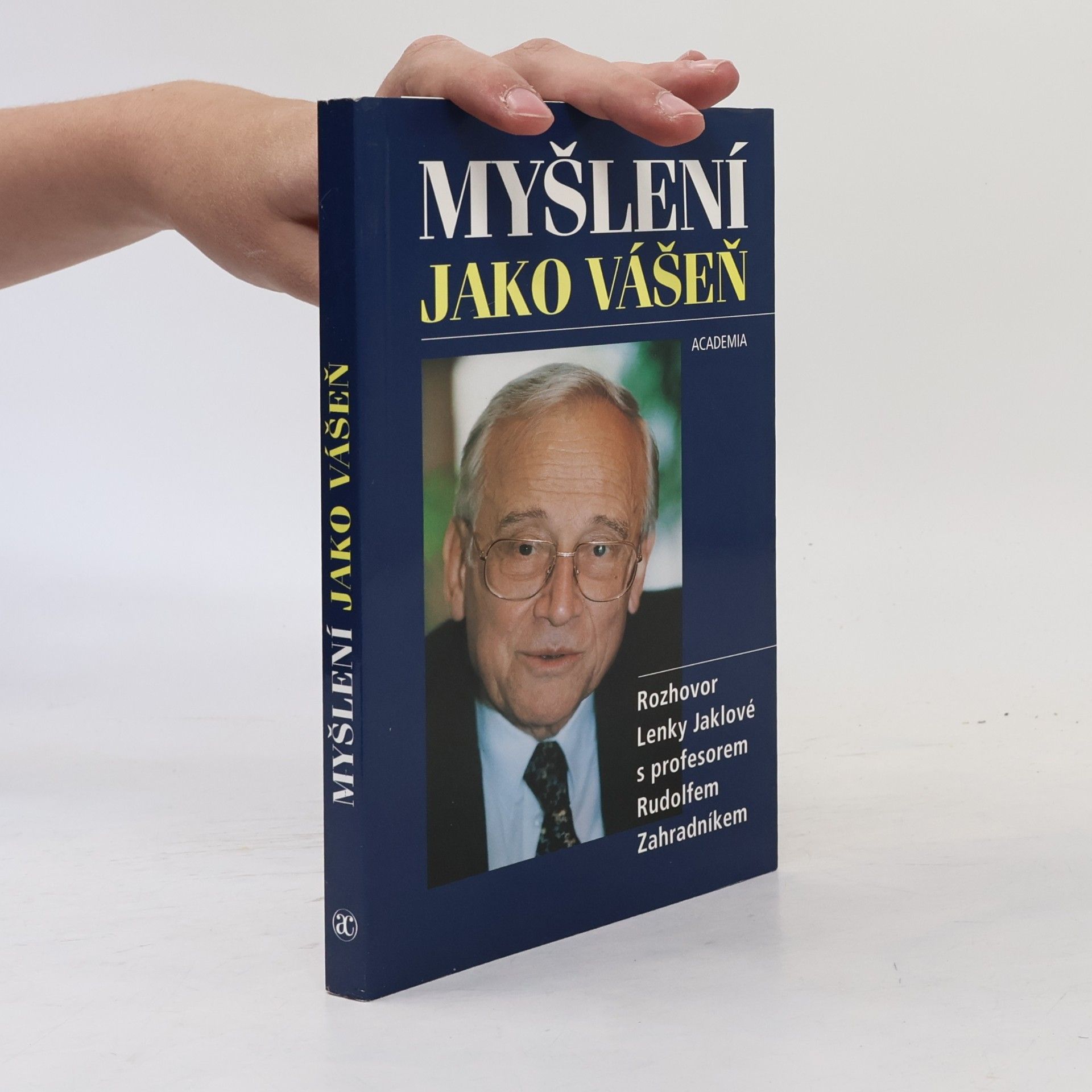 Rudolf Zahradník Myšlení jako vášeň