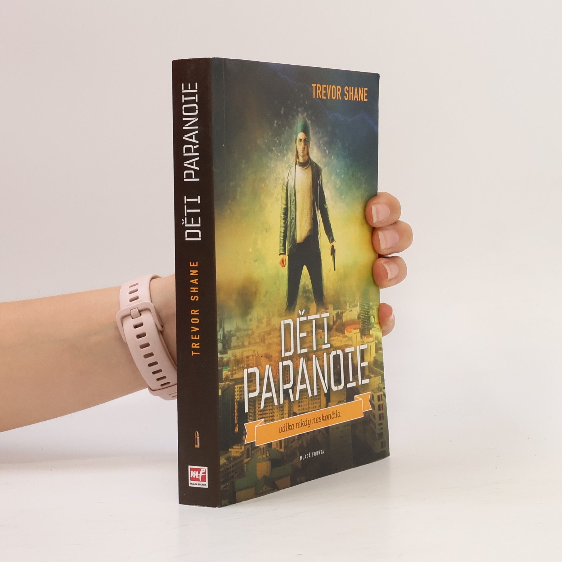 Trevor Shane Děti paranoie: Městské války na život a na smrt