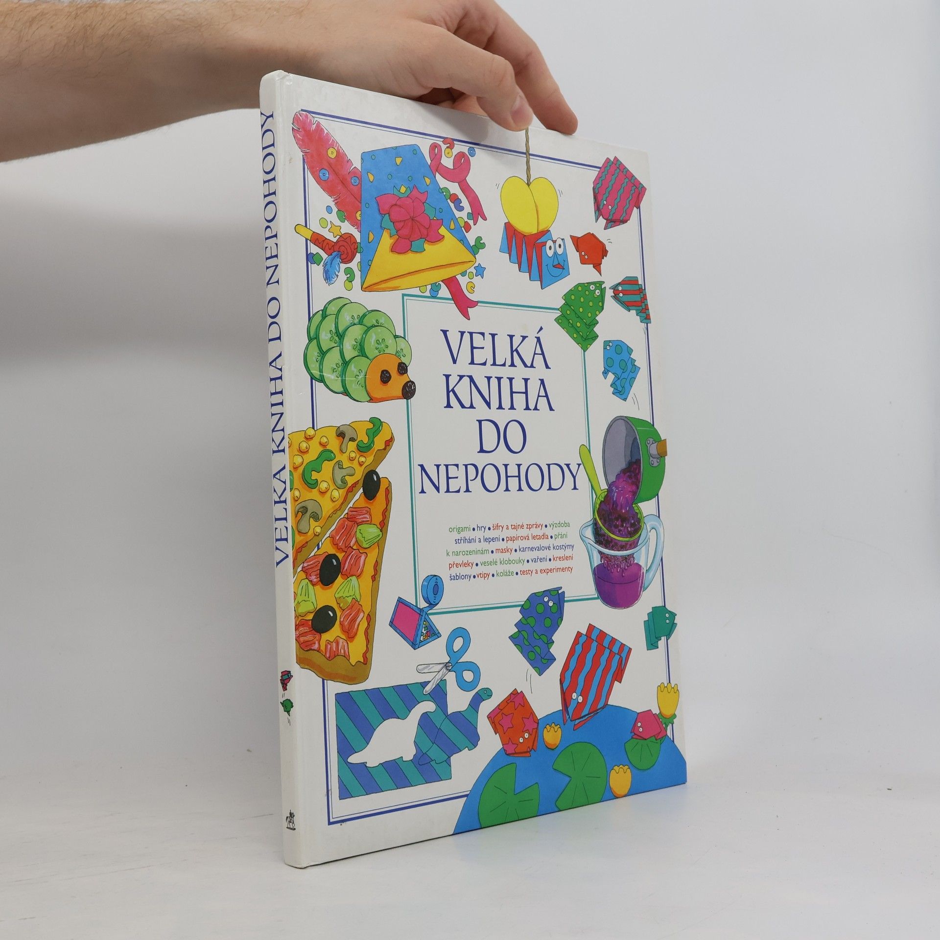 Kolektiv autorů Velká kniha do nepohody