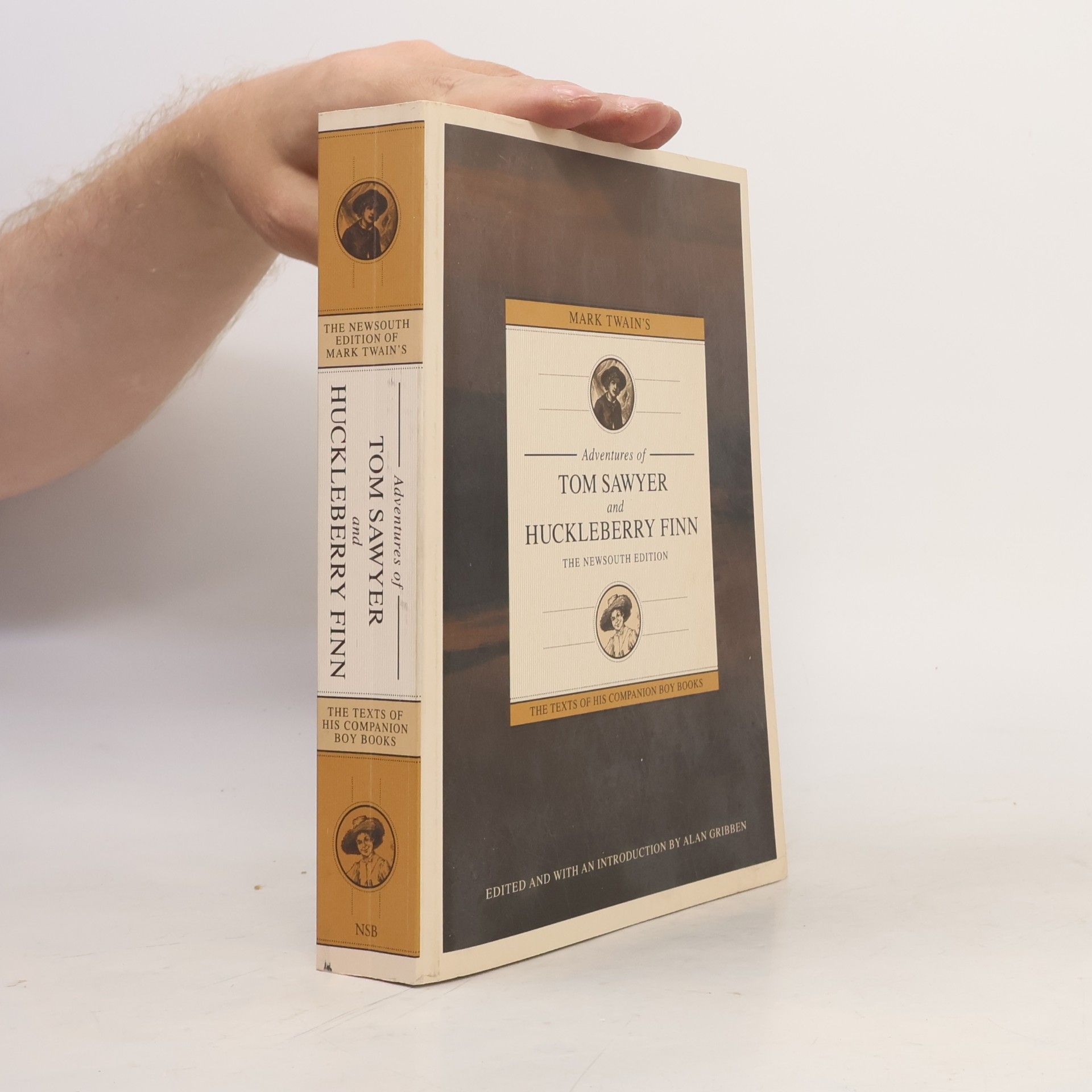 Alan Gribben Adventures of Tom Sawyer and Huckleberry Finn: The Newsouth Edition