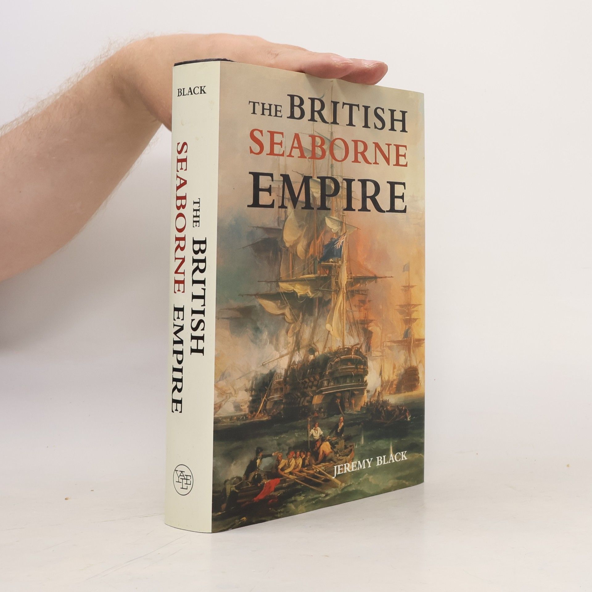 Jeremy Black The British Seaborne Empire