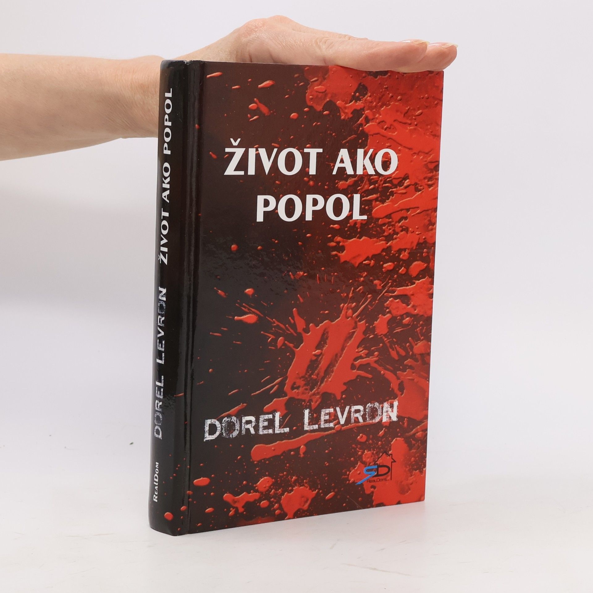 Dorel Levron Život ako popol
