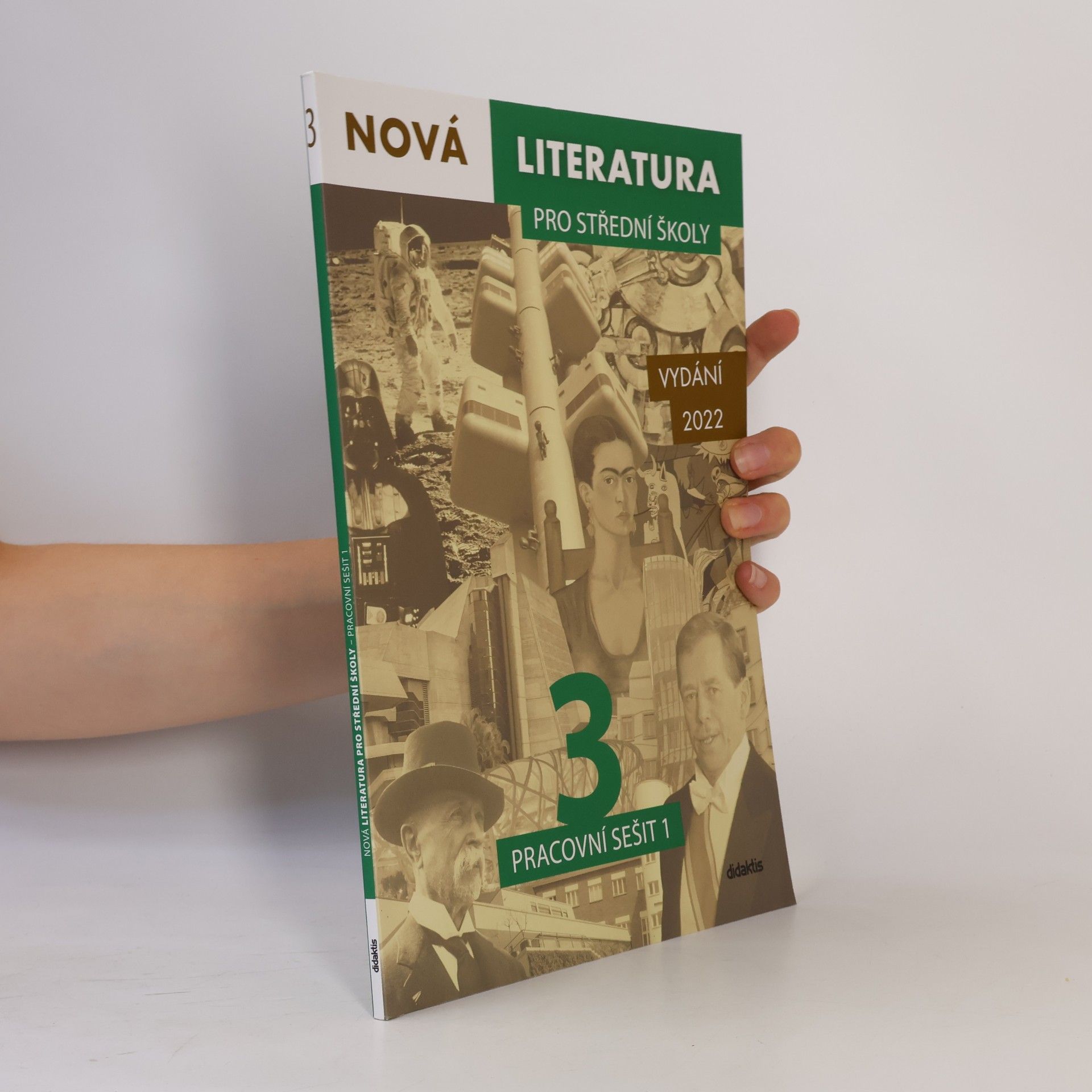 Jolana Fišarová Nová literatura 3 pro střední školy. Pracovní sešit 1