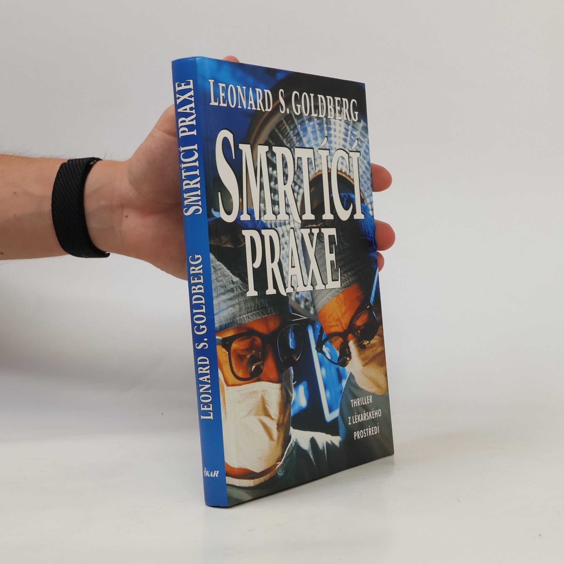 Leonard S. Goldberg Smrtící praxe