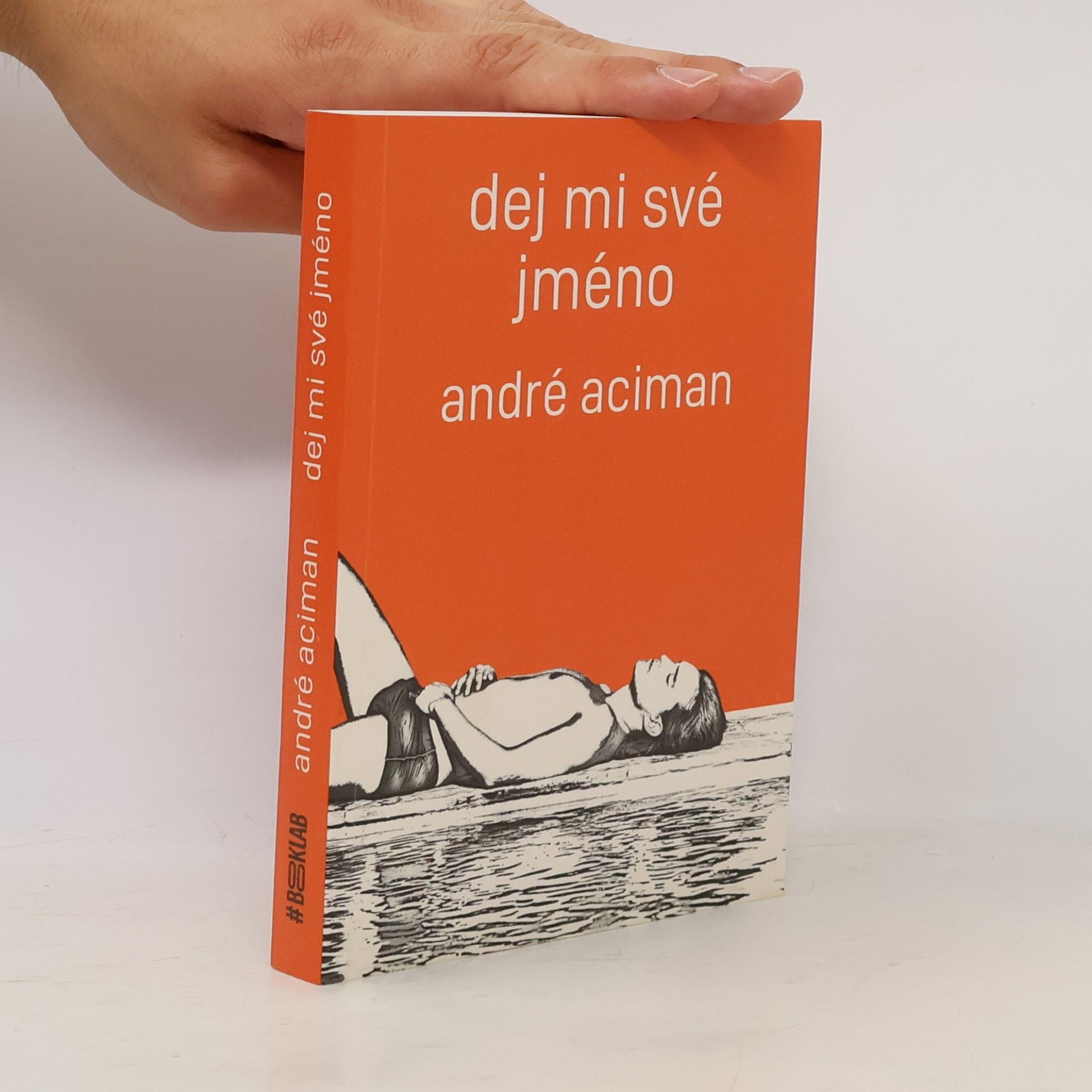 André Aciman Dej mi své jméno