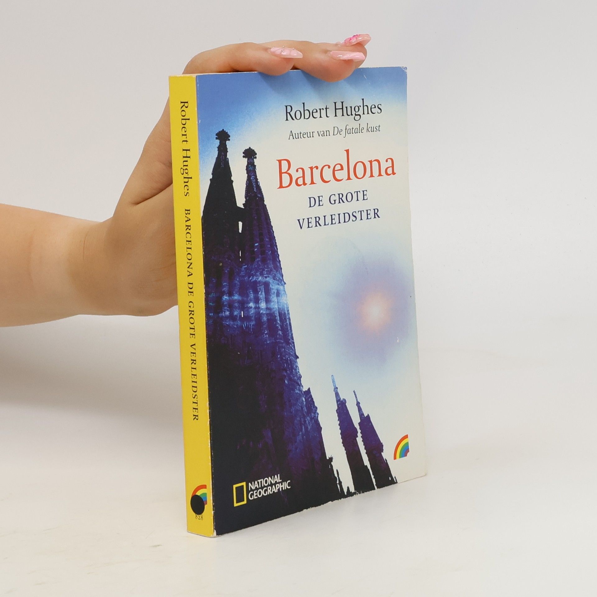 Robert Hughes Barcelona de grote verleidster / druk 1