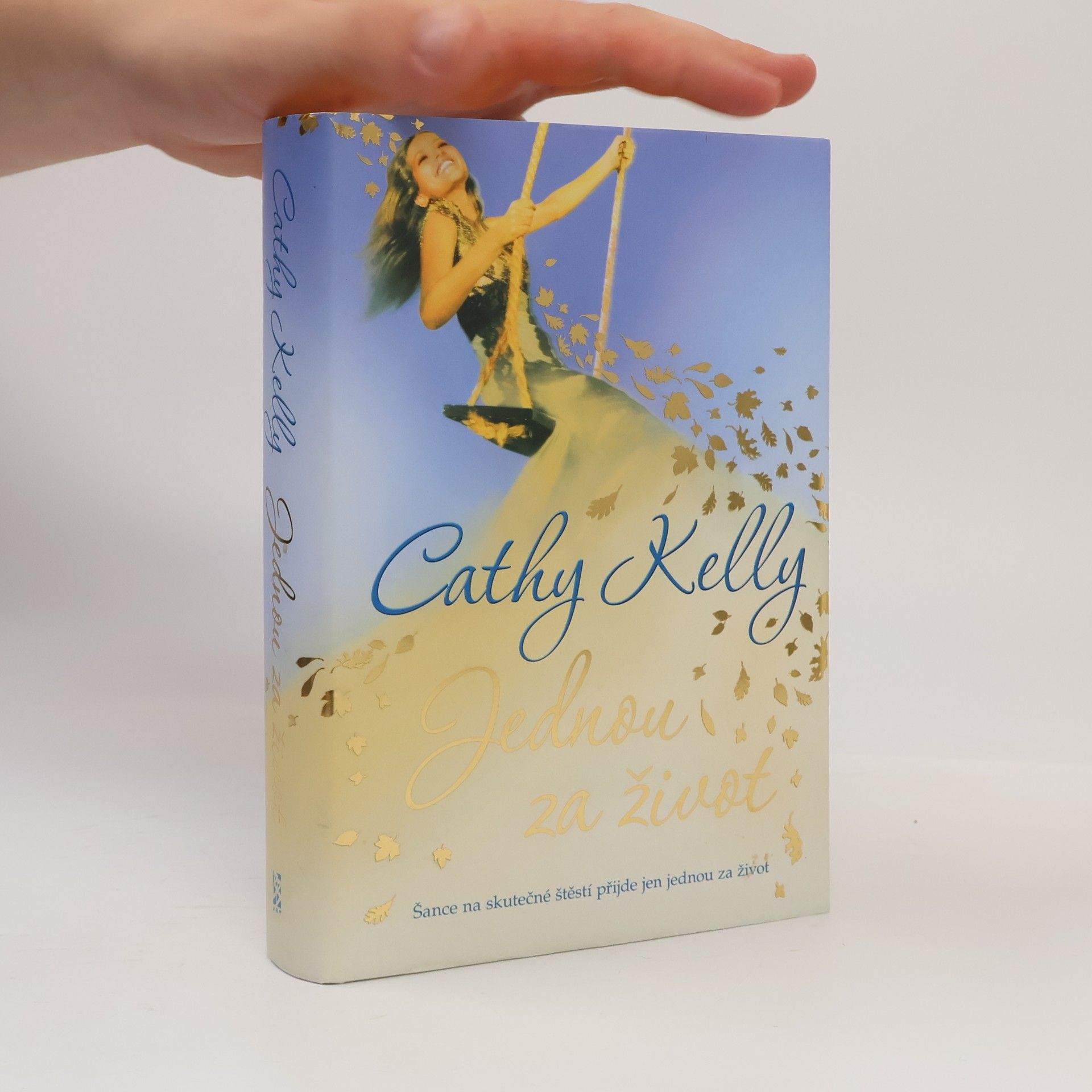 Cathy Kelly Jednou za život