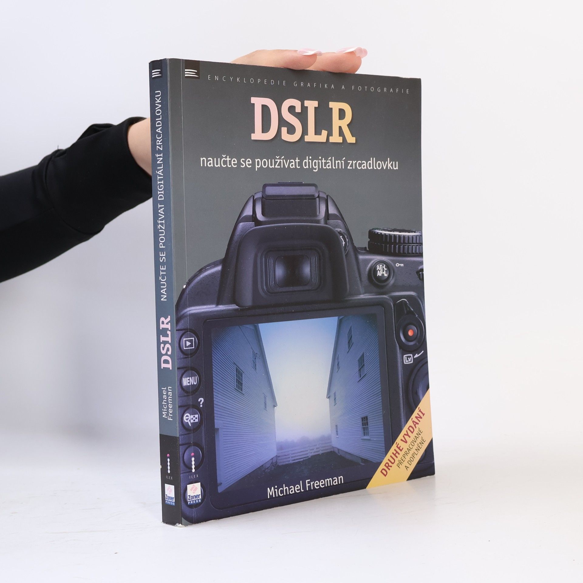 Michael Freeman DSLR - Naučte se používat digitální zrcadlovku
