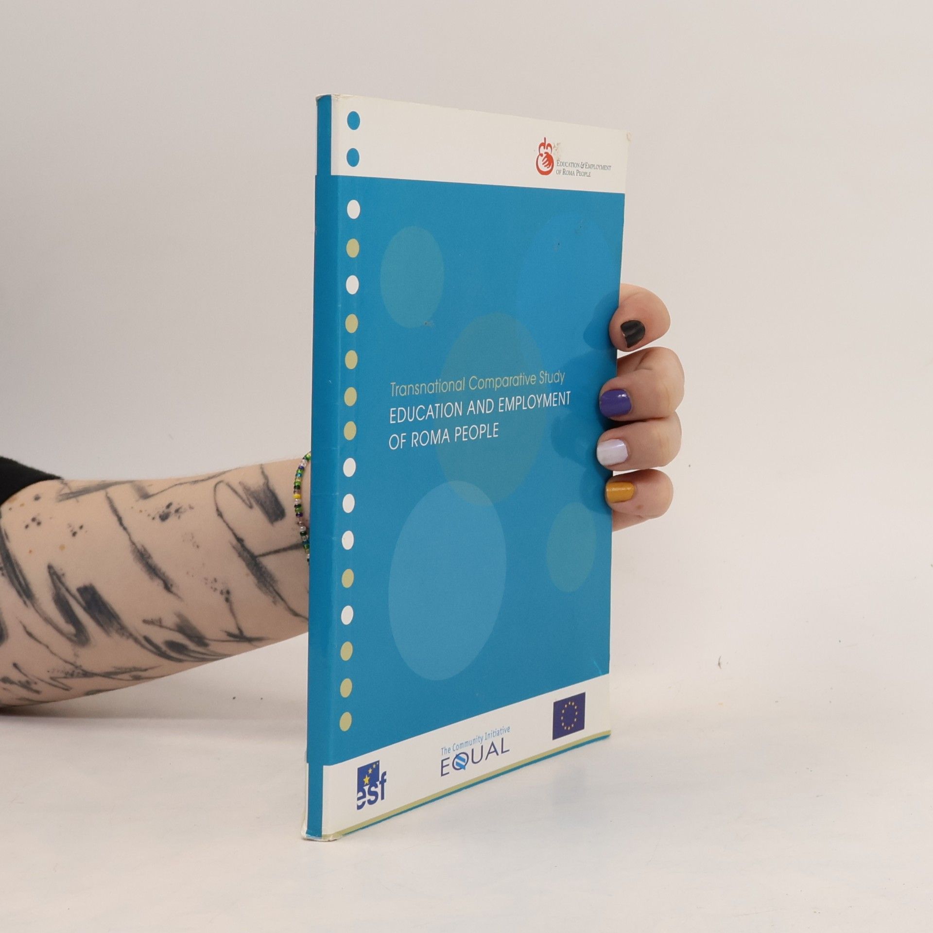 Autorenkollektiv Education and Employment of Roma People