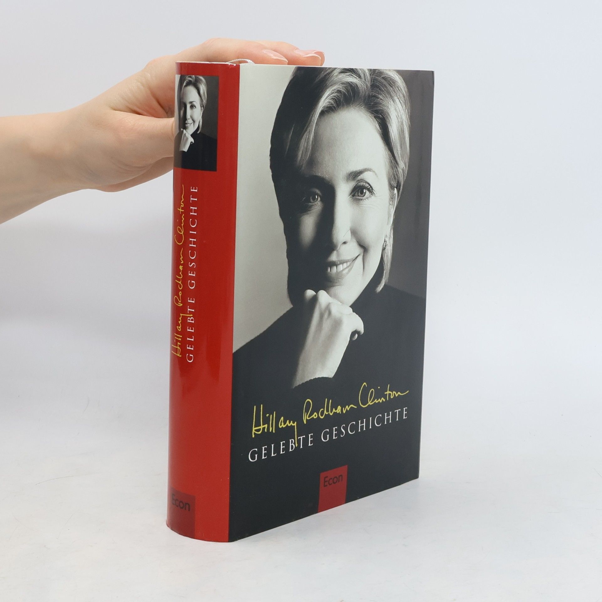 Hillary Clinton Gelebte Geschichte