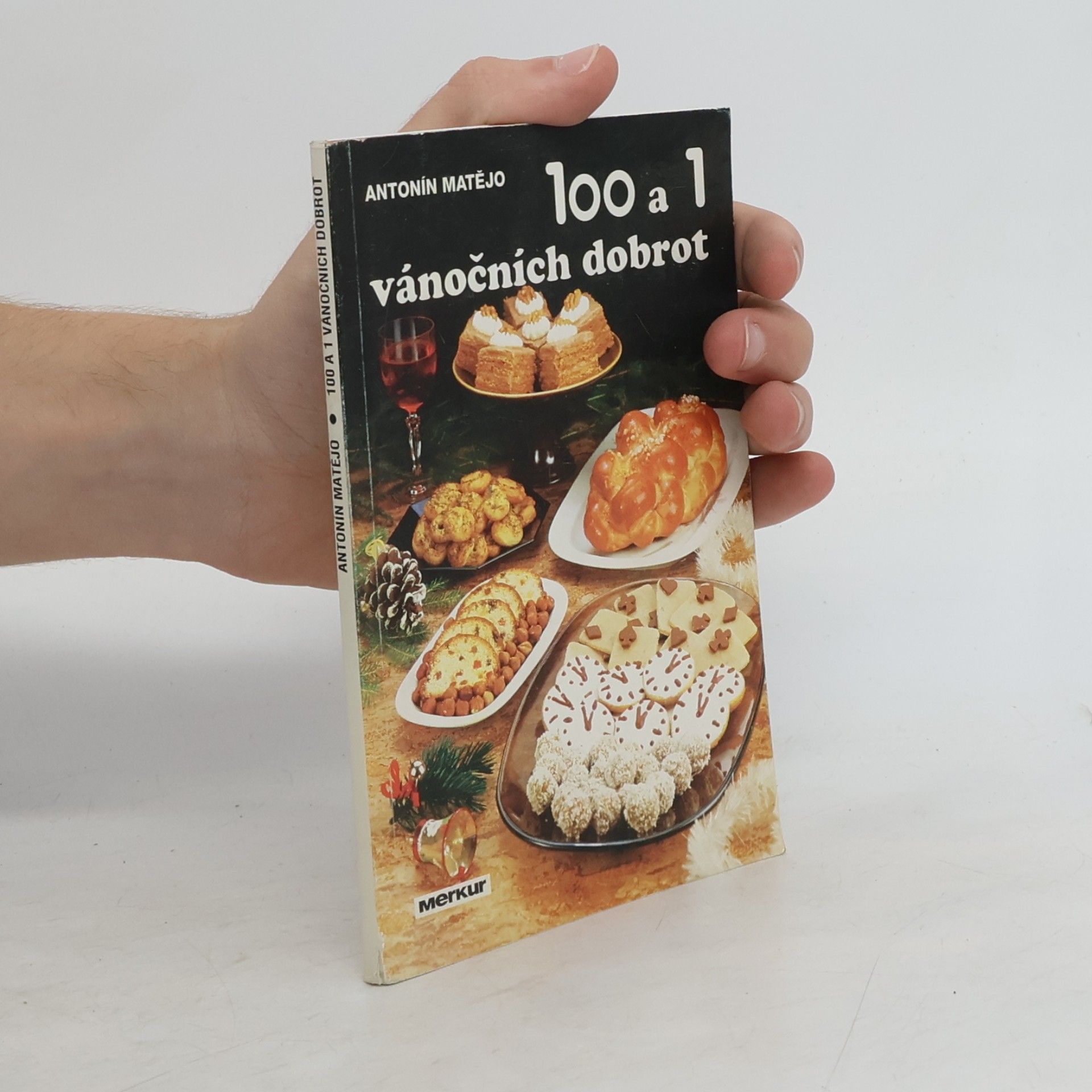 Antonín Matějo 100 a 1 vánočních dobrot