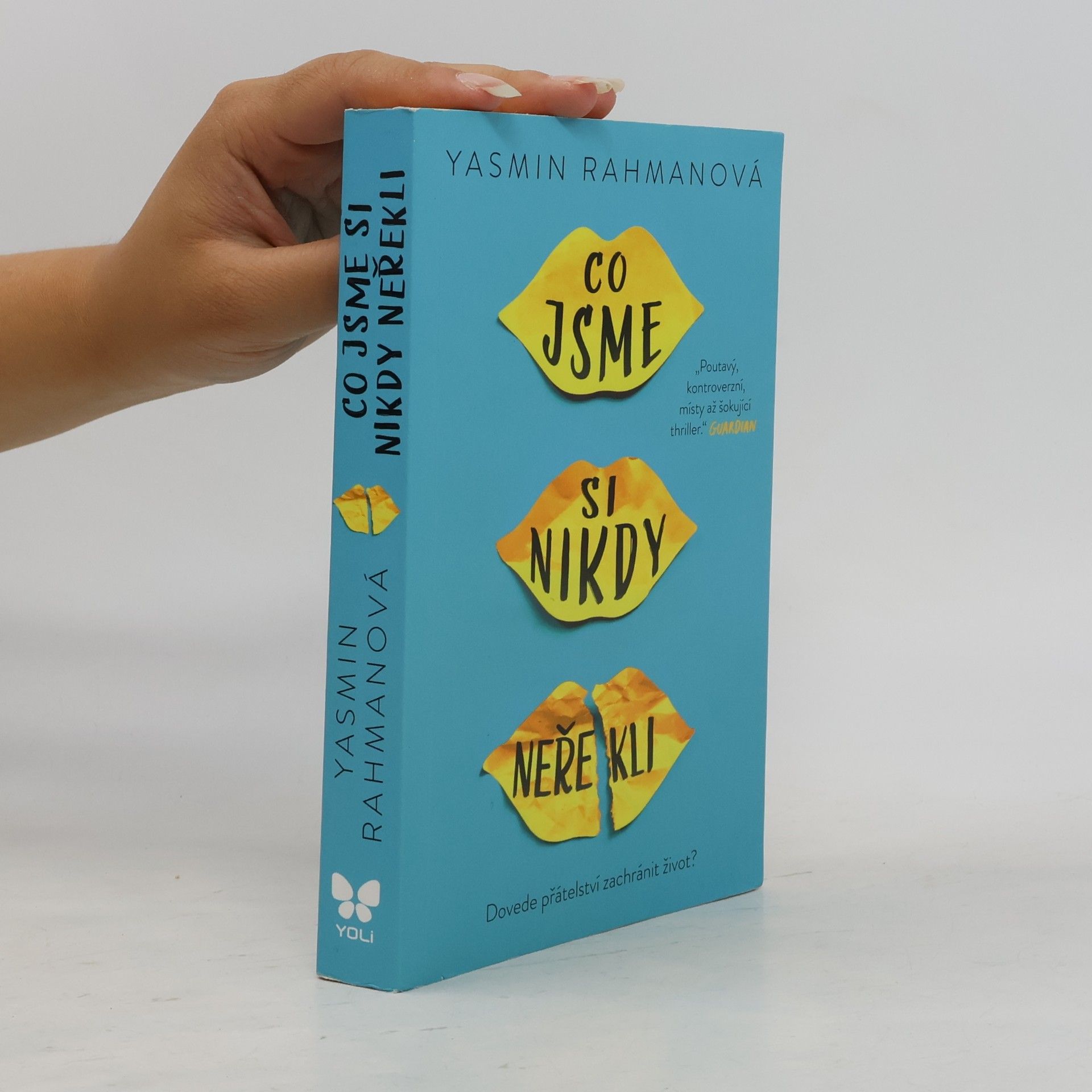 Yasmin Rahman Co jsme si nikdy neřekli