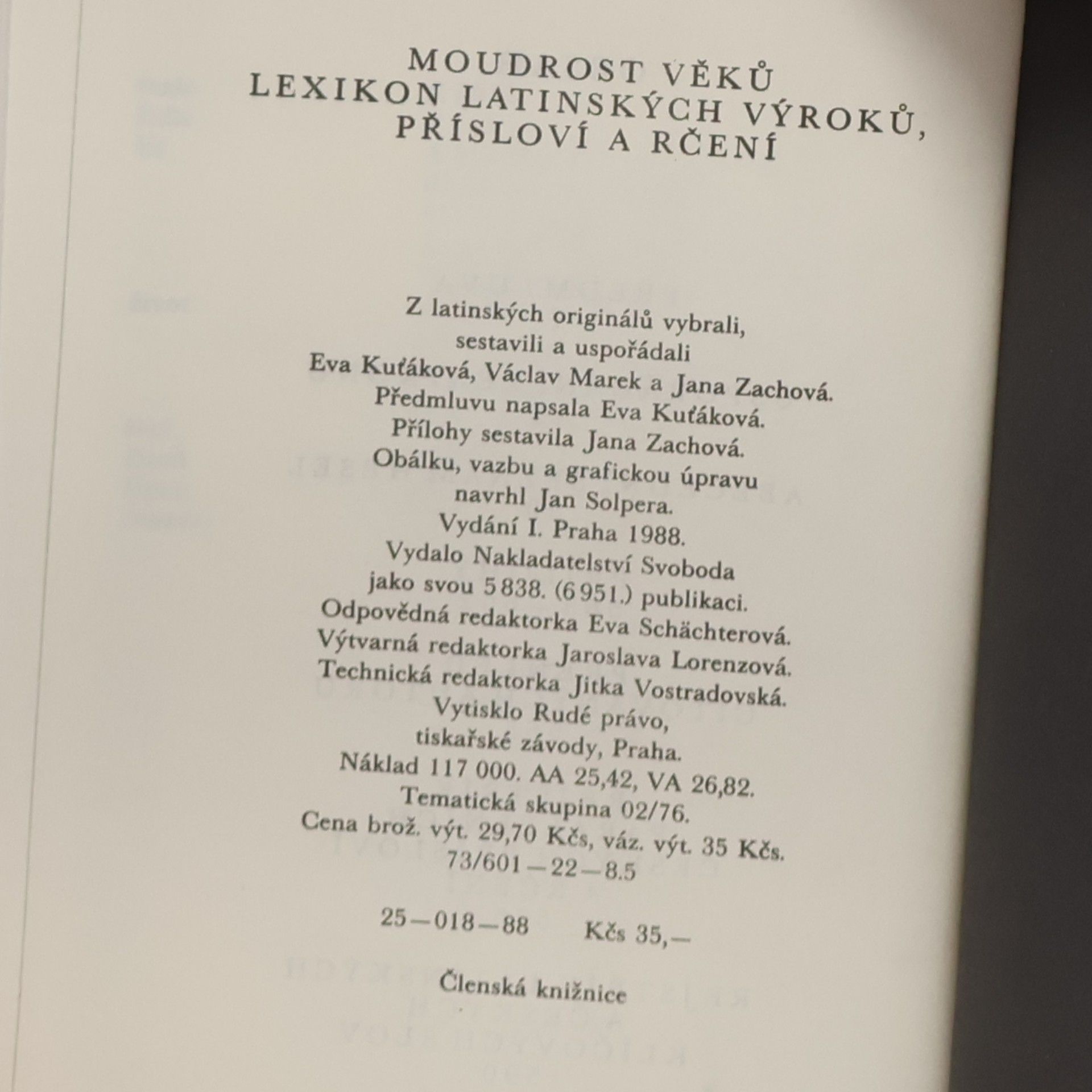 Eva Kuťáková Moudrost věků. Lexikon latinských výroků, přísloví a rčení