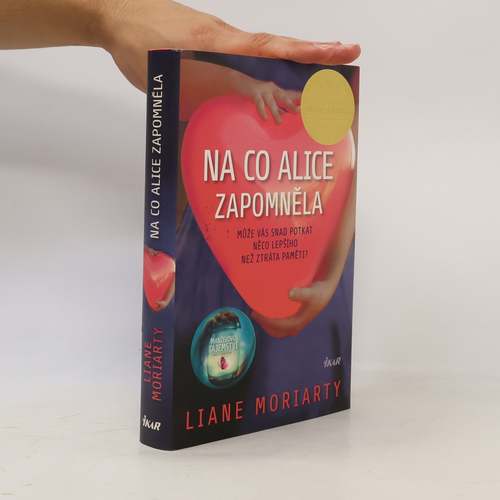 Liane Moriarty Na co Alice zapomněla