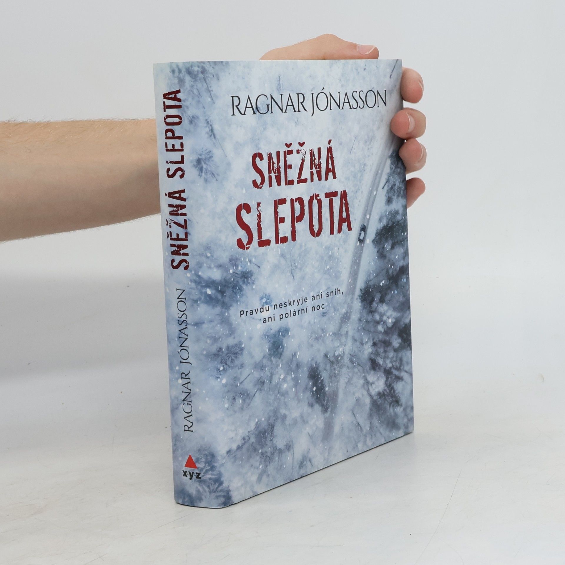 Ragnar Jónasson Sněžná slepota