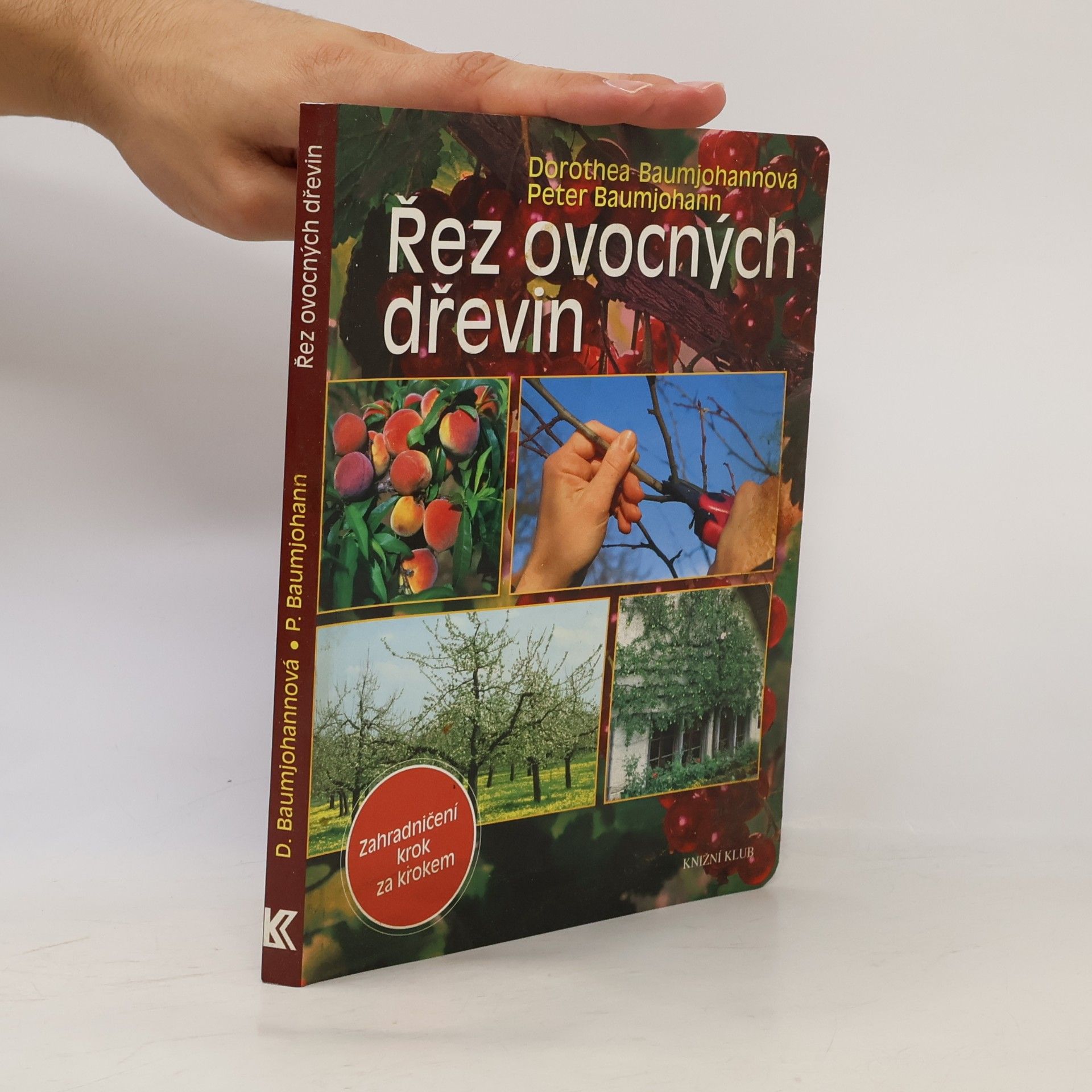 Dorothea Baumjohann Řez ovocných dřevin