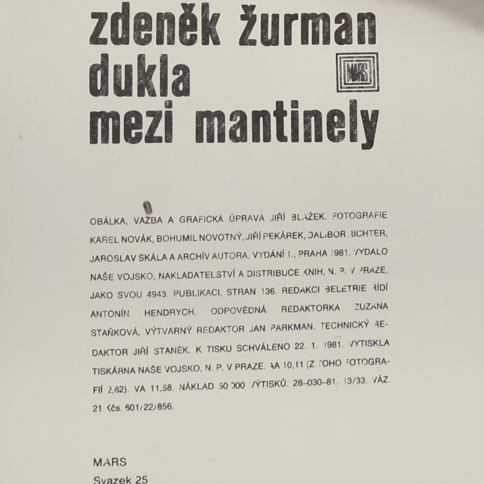 Zdeněk Žurman Dukla mezi mantinely