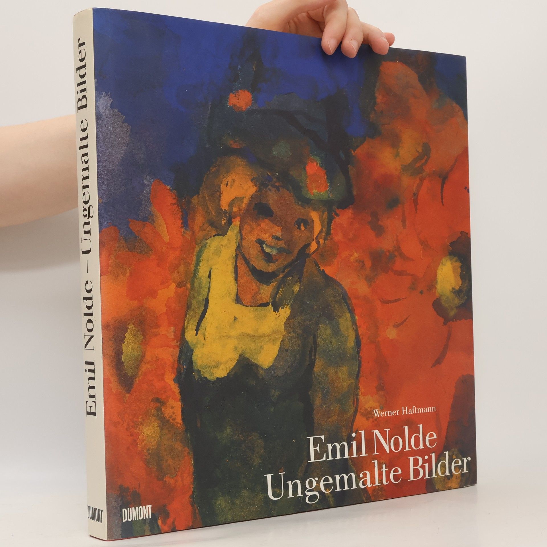 Werner Haftmann Emil Nolde - Ungemalte Bilder