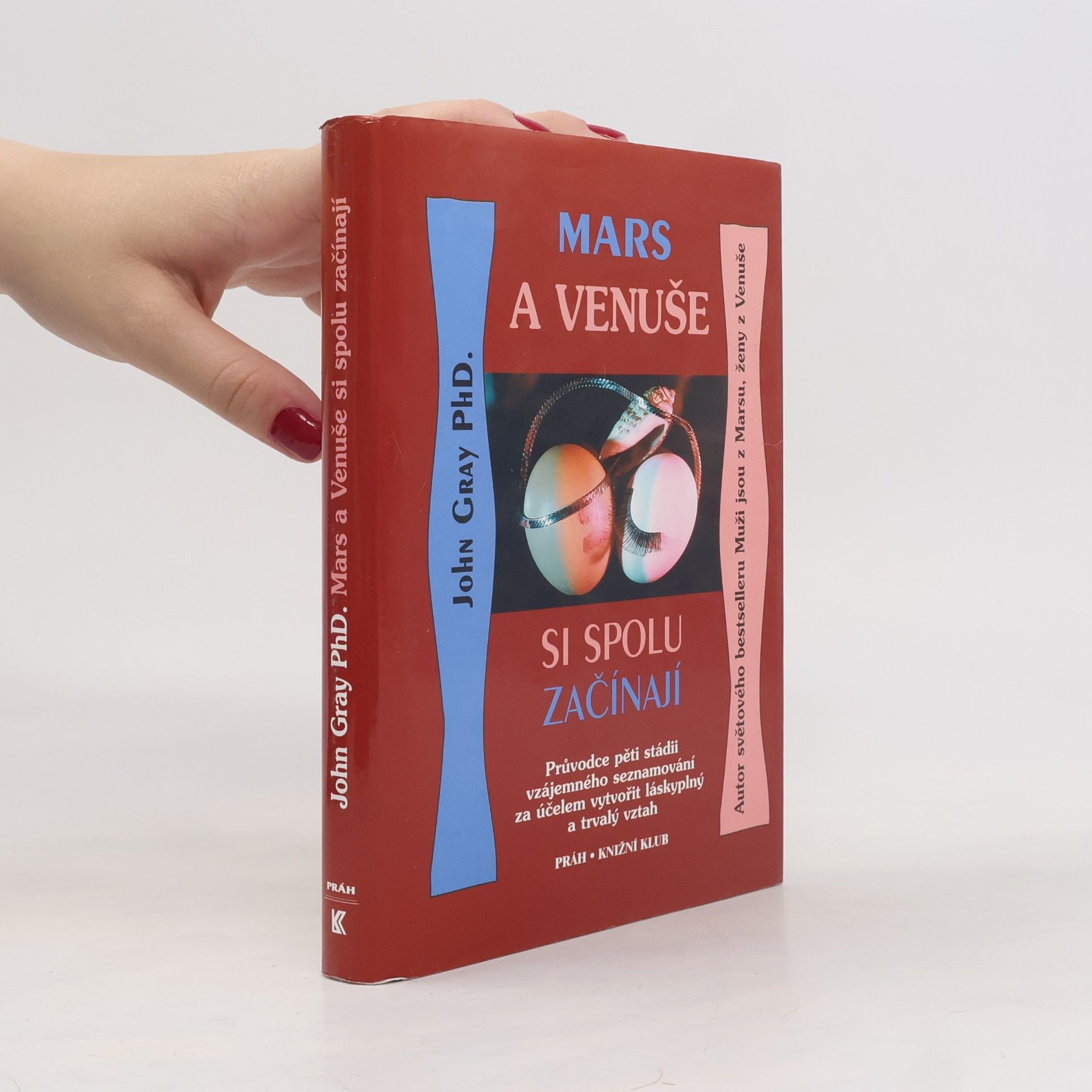 John Gray Mars a Venuše si spolu začínají