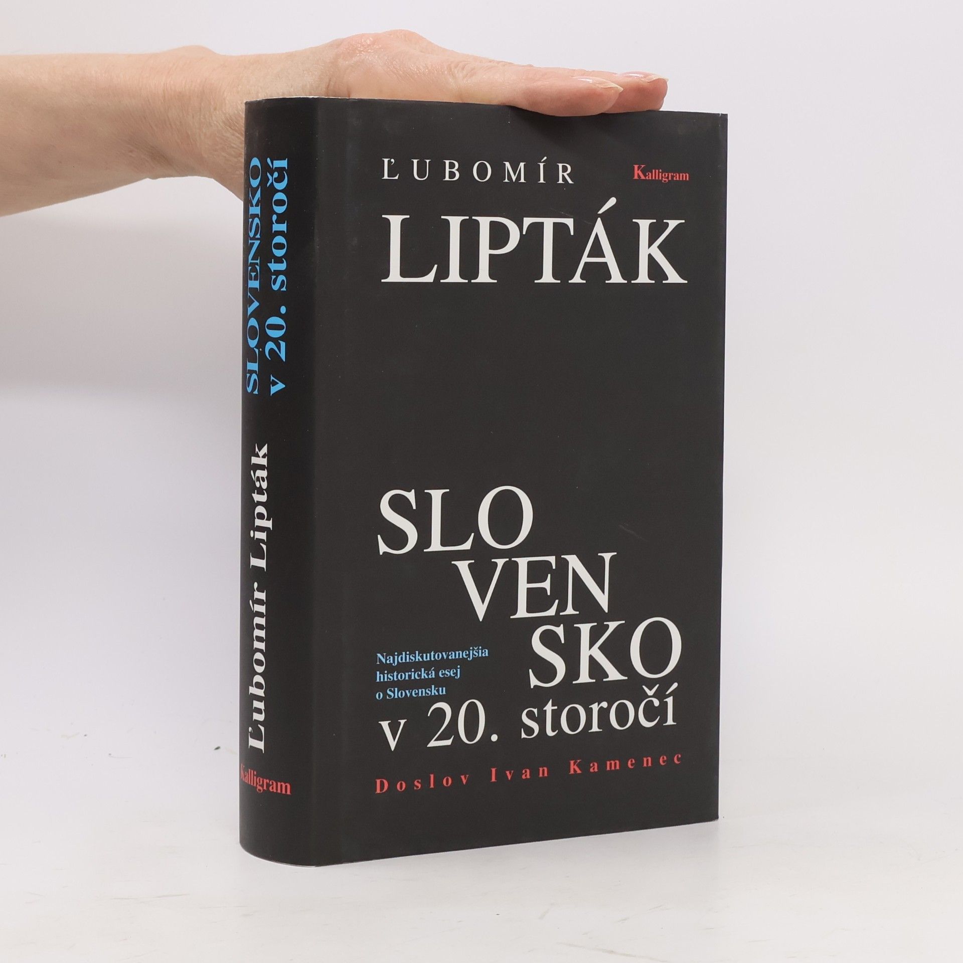 Ľubomír Lipták Slovensko v 20. storočí