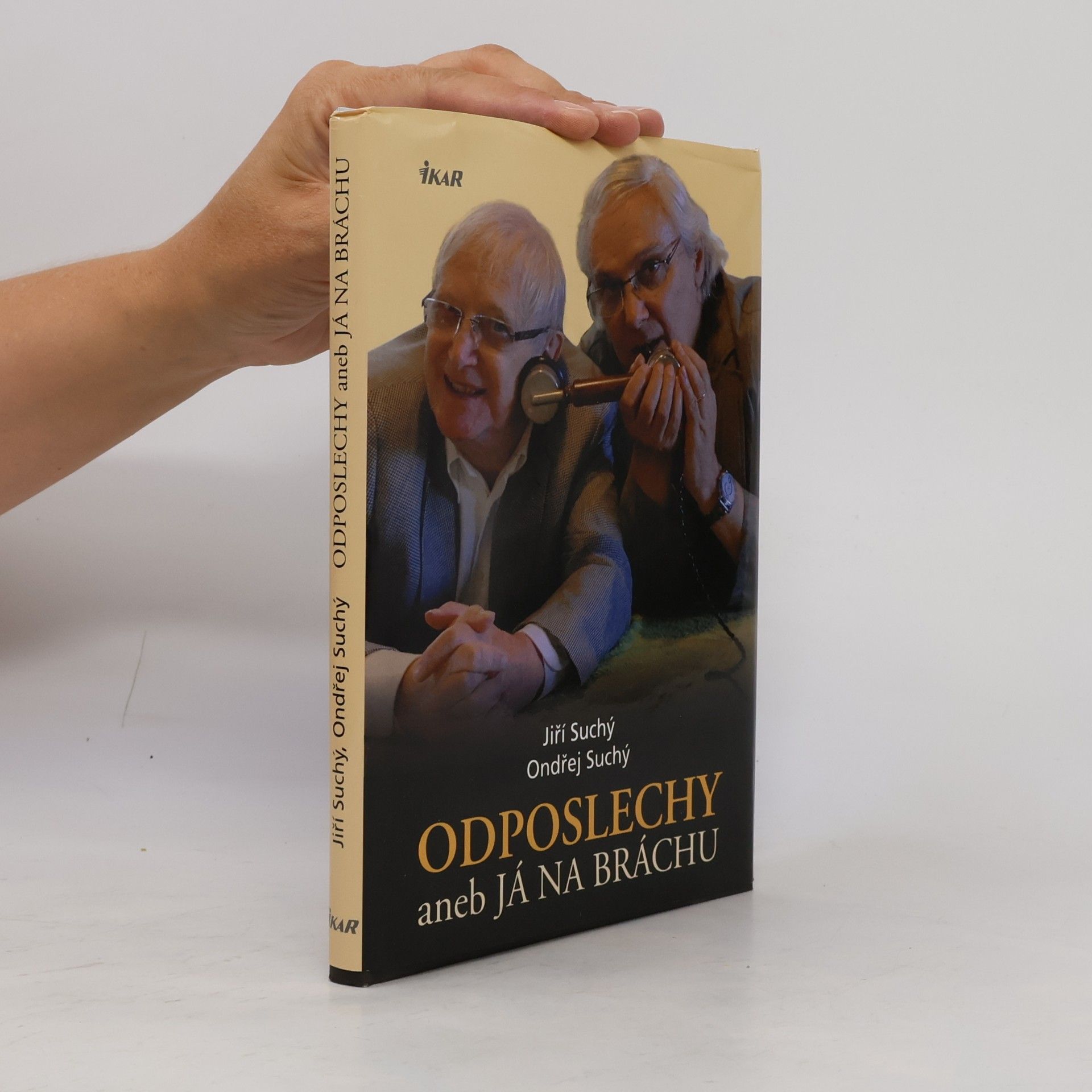 Jiří Suchý Odposlechy, aneb, Já na bráchu