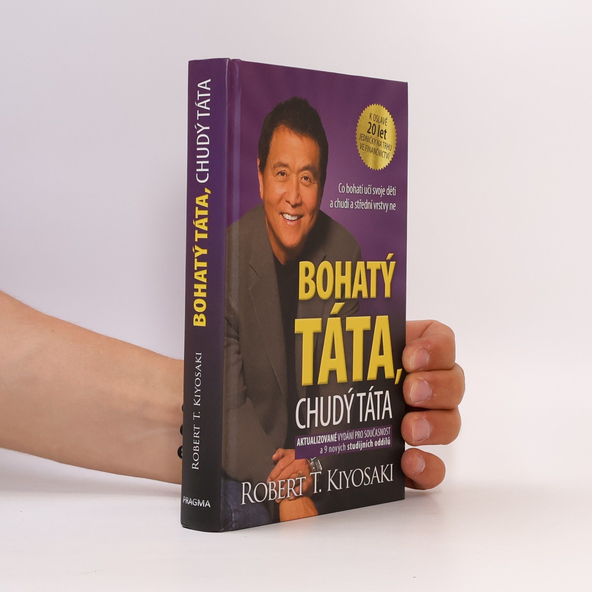 Robert Kiyosaki Bohatý táta, chudý táta