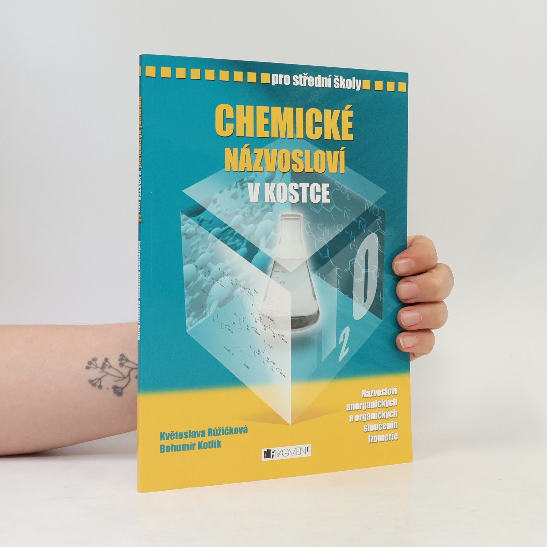 Bohumír Kotlík Chemické názvosloví v kostce pro střední školy