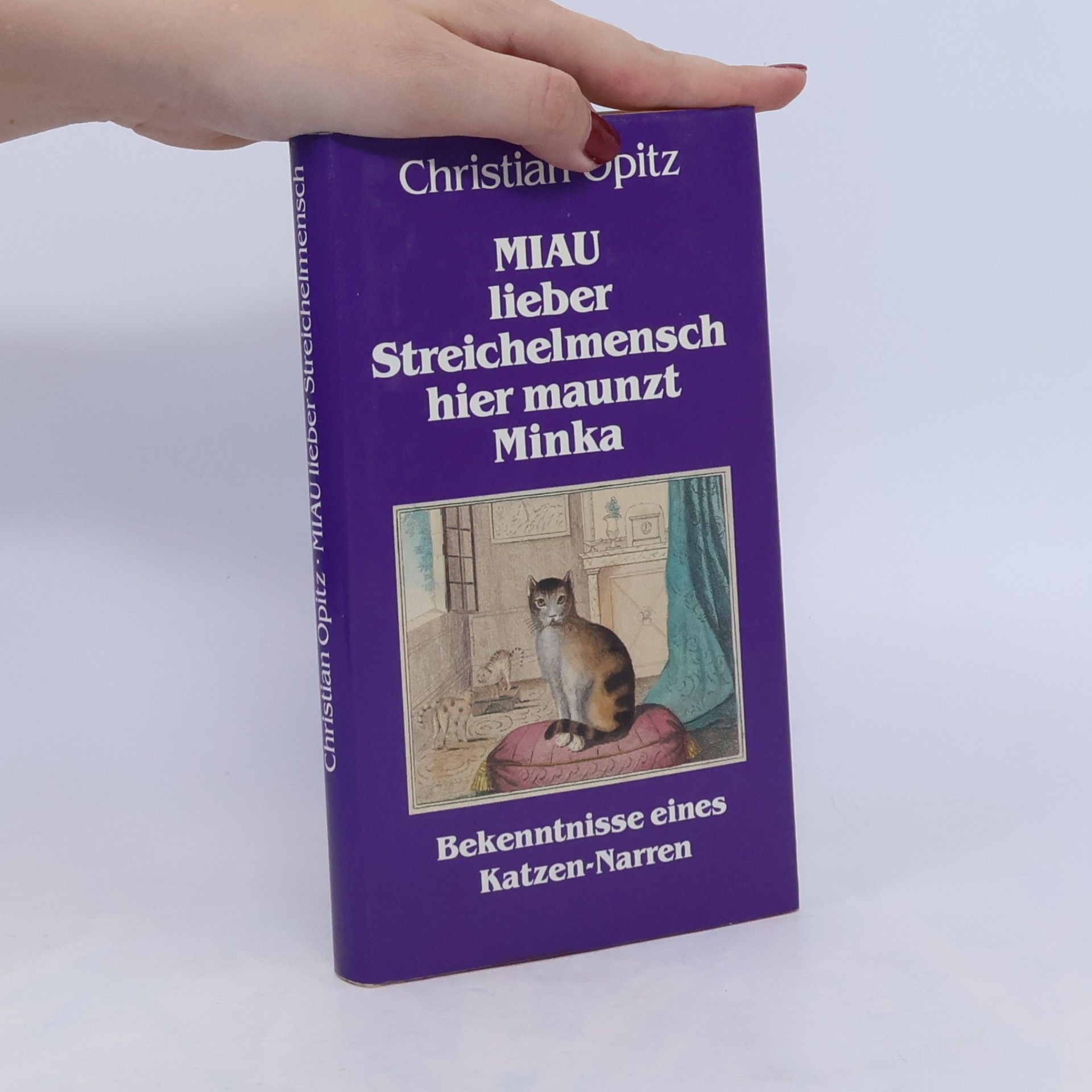 Christian Dittrich Miau, lieber Streichelmensch, hier maunzt Minka